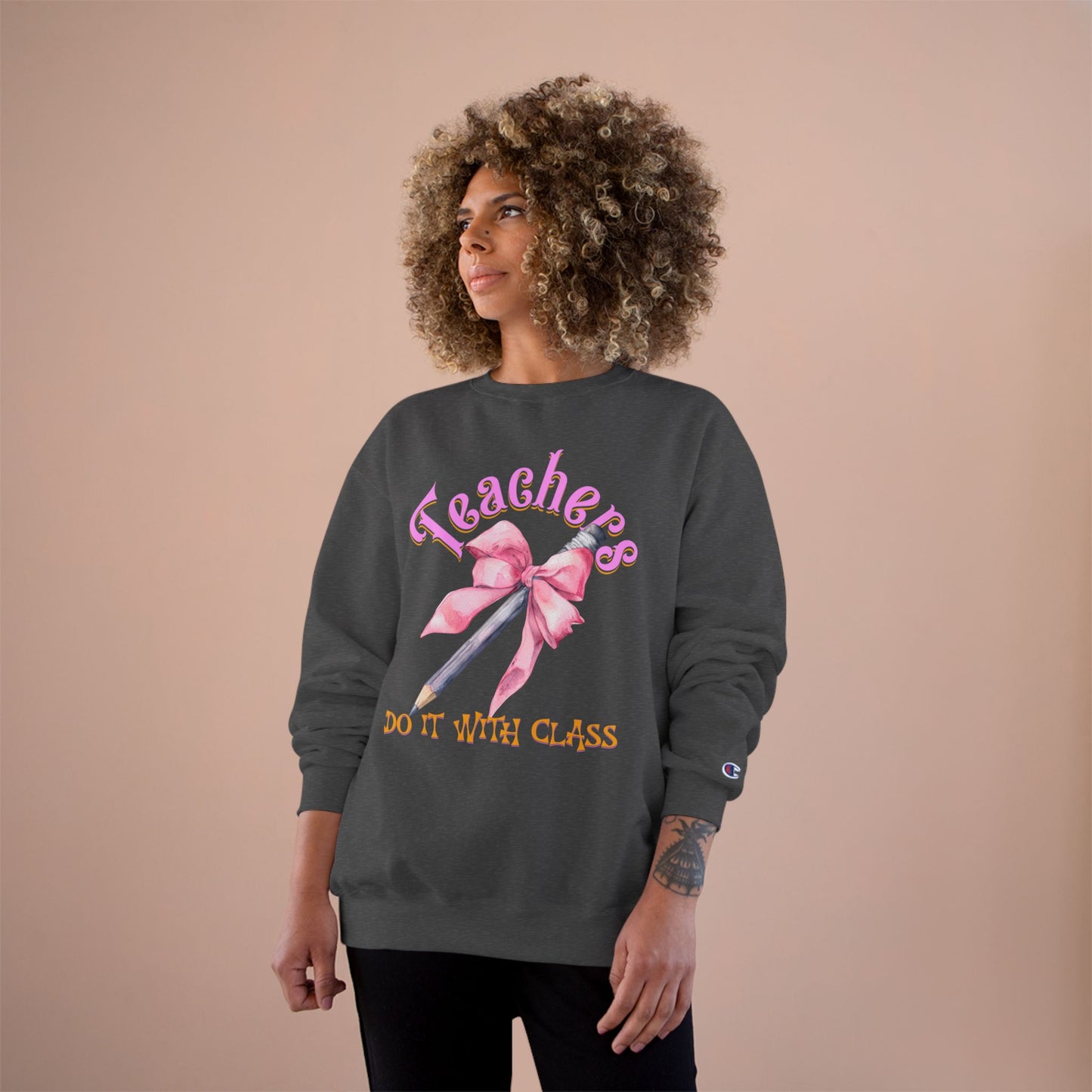 Champion Teachers Do It with Class Sweatshirt, Gift for Teachers, Coquette Bow School Apparel, Cute Teacher Appreciation Gift, Classroom Attire