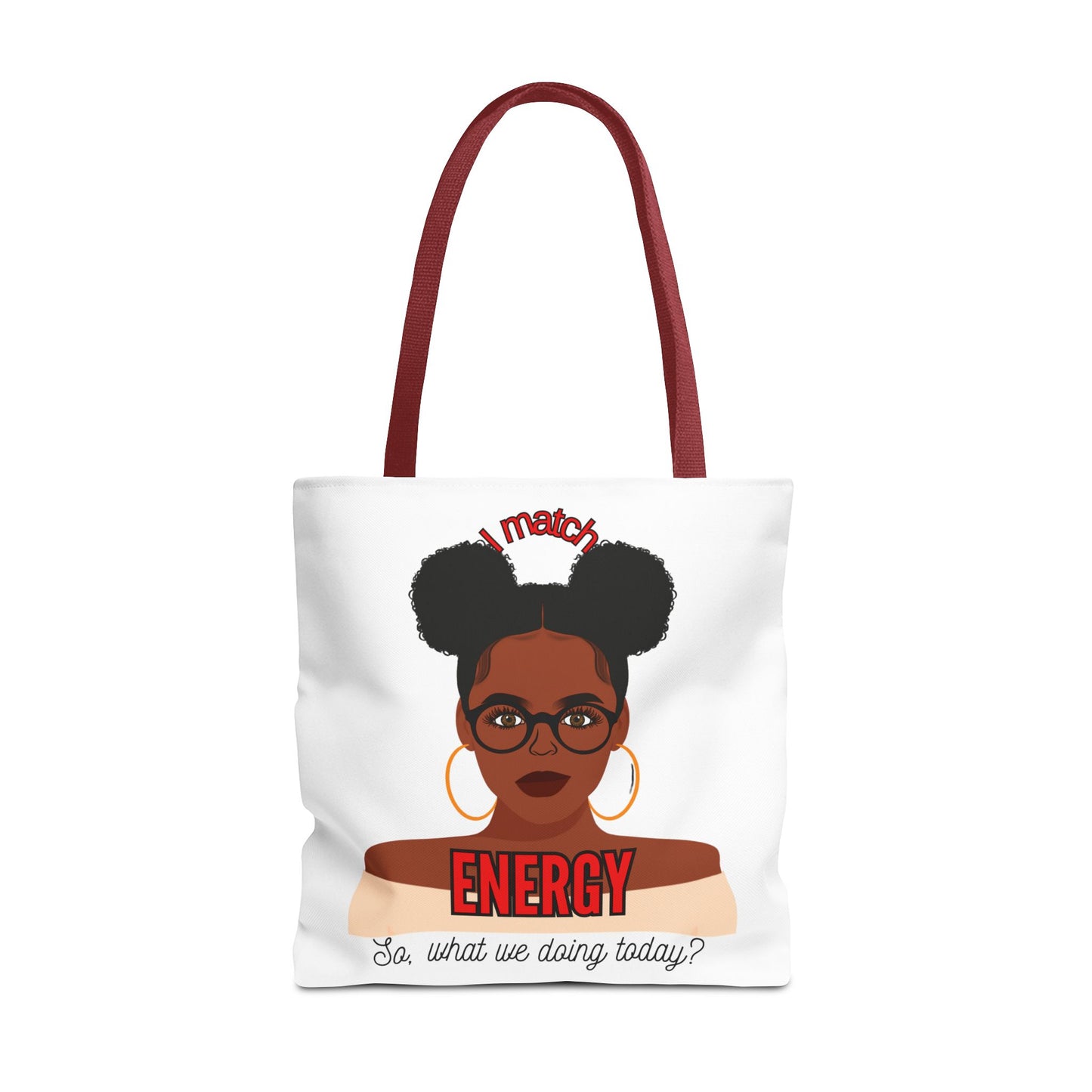 I Match Energy Tote Bag, Trendy Empowerment Design Bag, Matching Energy Tote Vibes, Reciprocal Energy Bag, Black Girl Magic Totets