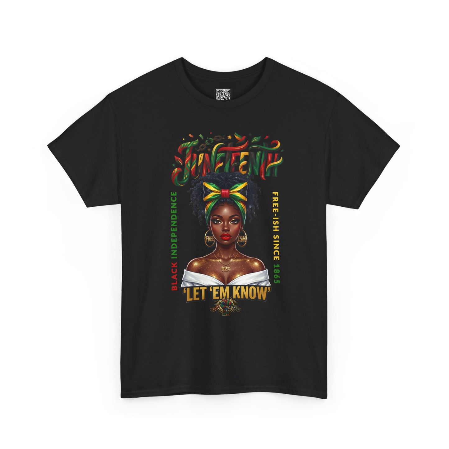 Juneteenth Celebration Tee — "Let 'Em Know" Afrocentric Graphic Shirt