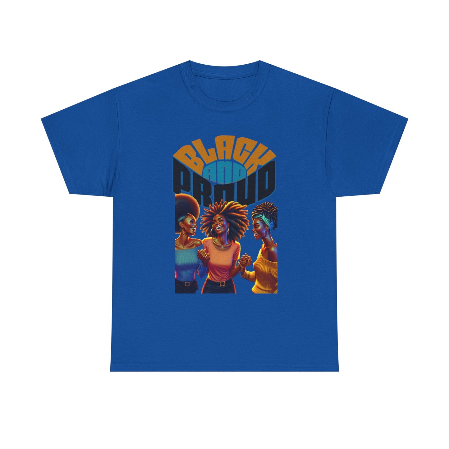 Black and Proud: Sisters United Shirt, Black Culture Shirts, Melanin Power, Black Girl Magic Shirts, African American T-Shirts, Nubian Queens T-Shirts,