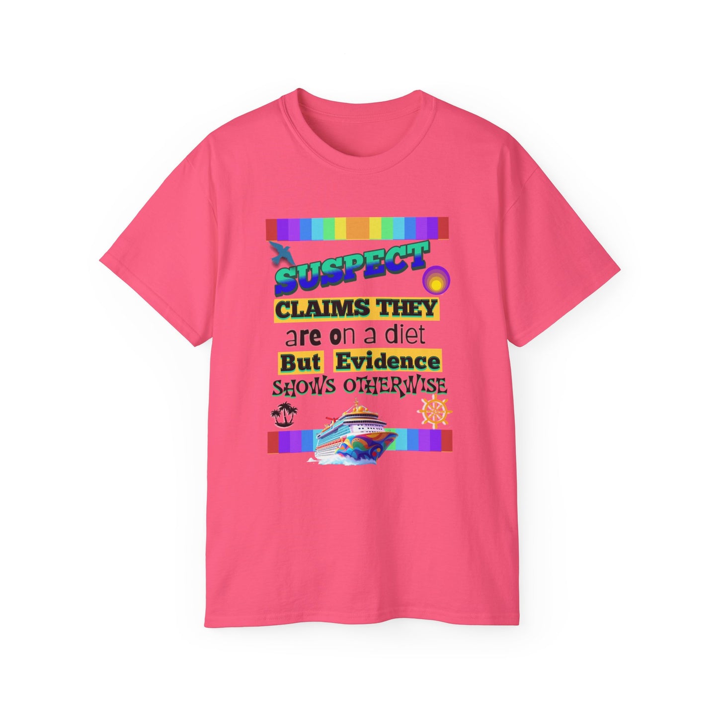 Funny Cruise T-Shirt for a Group, Diet Humor T-Shirt, Unisex Cotton Tee for Foodies, Perfect for Birthdays, Parties, or Everyday Wear