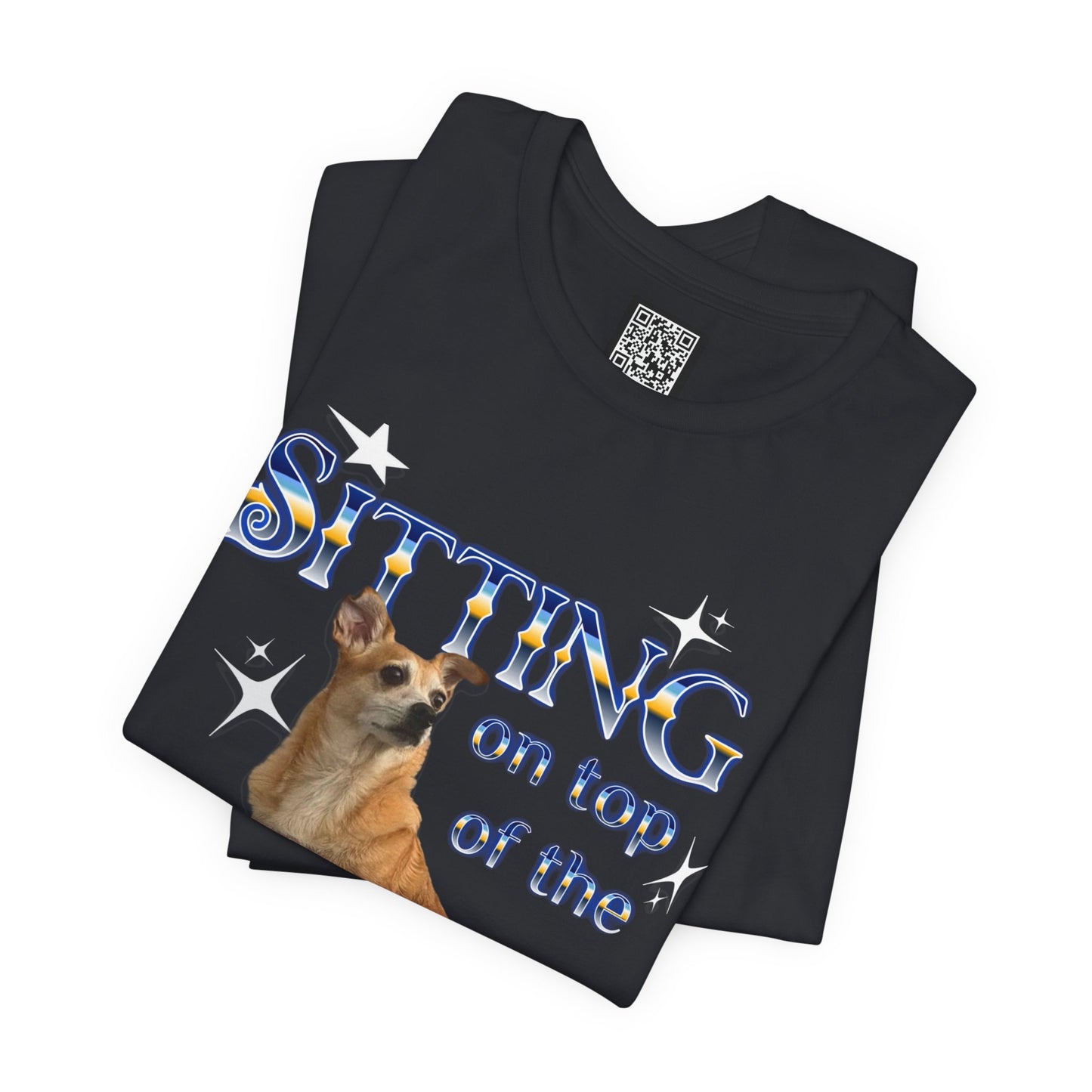 Personalized T‑Shirt for Pets— "Sitting on Top of the World" Chihuahua Graphic Tee