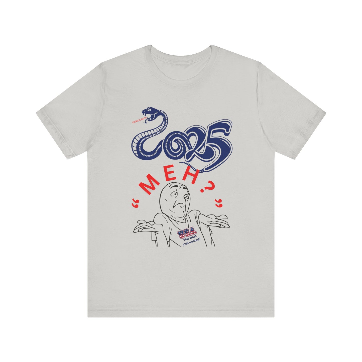 2025 "Meh" T-Shirt Unisex Jersey Short Sleeve Tee, Funny 2025 T-Shirt, New Year's T-Shirt, 92% Black Women, Black Girl Magic,