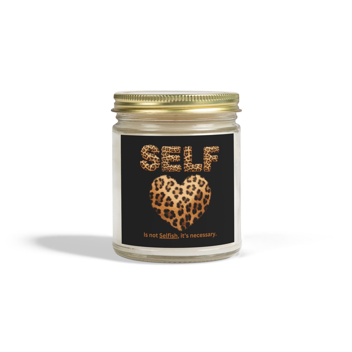 Self-Love Is Not Selfish, It's Necessary Scented Candles, Coconut Apricot Wax (4oz, 9oz)