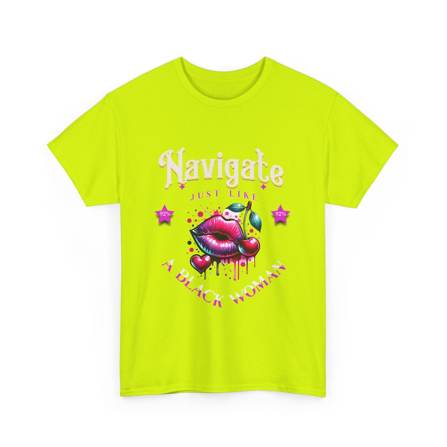 Black Girl Magic T-Shirts, Black History Month Shirts for Women, Navigate Like a Black Woman, Black Woman Shirt, 92% Black Woman Club