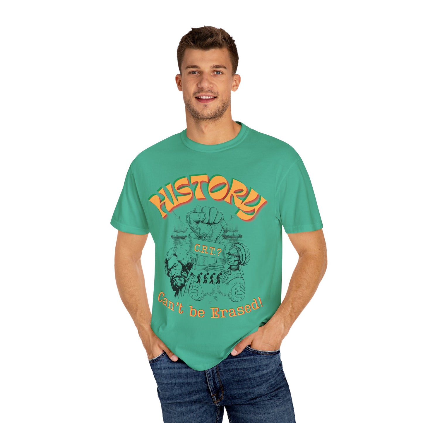 "History Can't Be Erased" Unisex Garment-Dyed T-shirt, Juneteenth T-Shirts, Black History Month T-Shirts, Unisex Black History Shirts