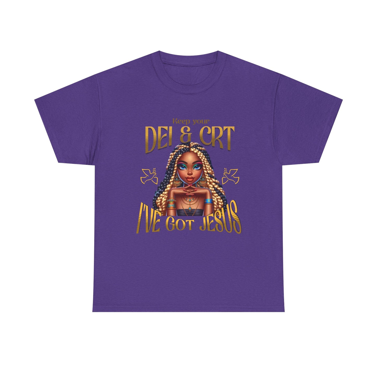 Faith Over Everything Shirt, Keep Your DEI & CRT, I've Got Jesus T-Shirt, Women Empowerment Shirt, Black Girl Magic T-Shirt, Melanin Shirt for Women