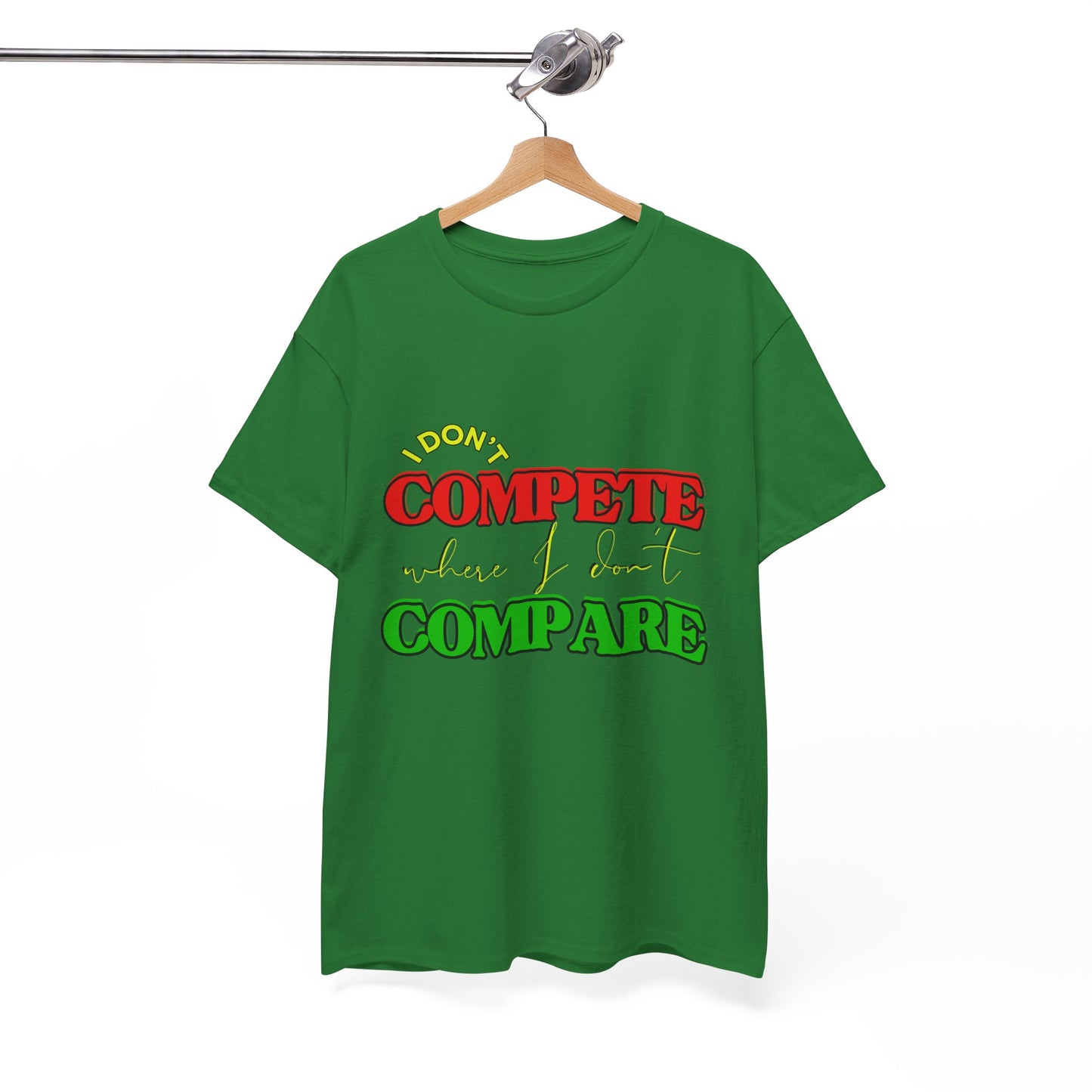 I Don't Compete, Where I Don't Compare, Self Love T-Shirt, Melanin T-Shirts for Black Women, Black Girl Magic,