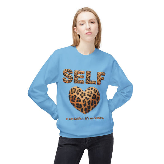 "Self-Love is not Selfish" Unisex Midweight Crewneck Sweatshirt, Women Empowerment Sweatshirt, Love Yourself Shirt