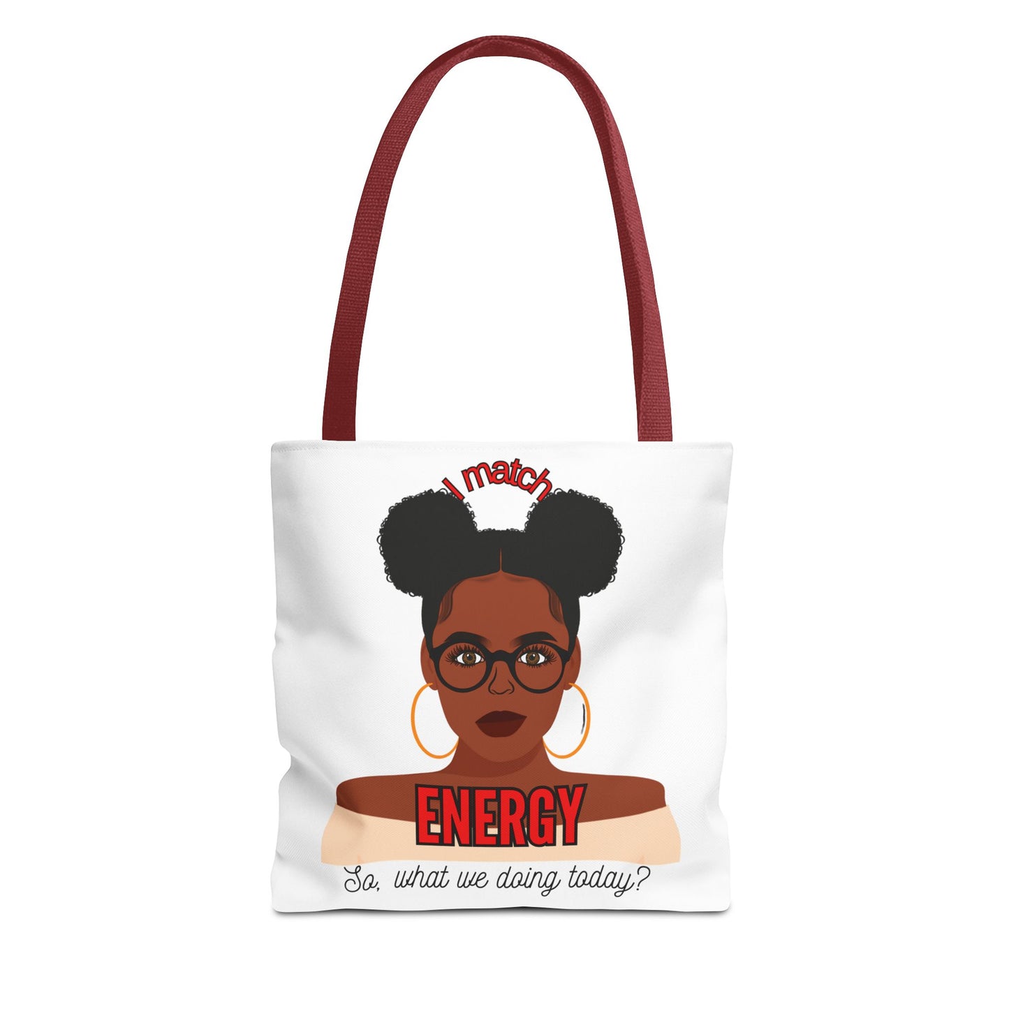 I Match Energy Tote Bag, Trendy Empowerment Design Bag, Matching Energy Tote Vibes, Reciprocal Energy Bag, Black Girl Magic Totets