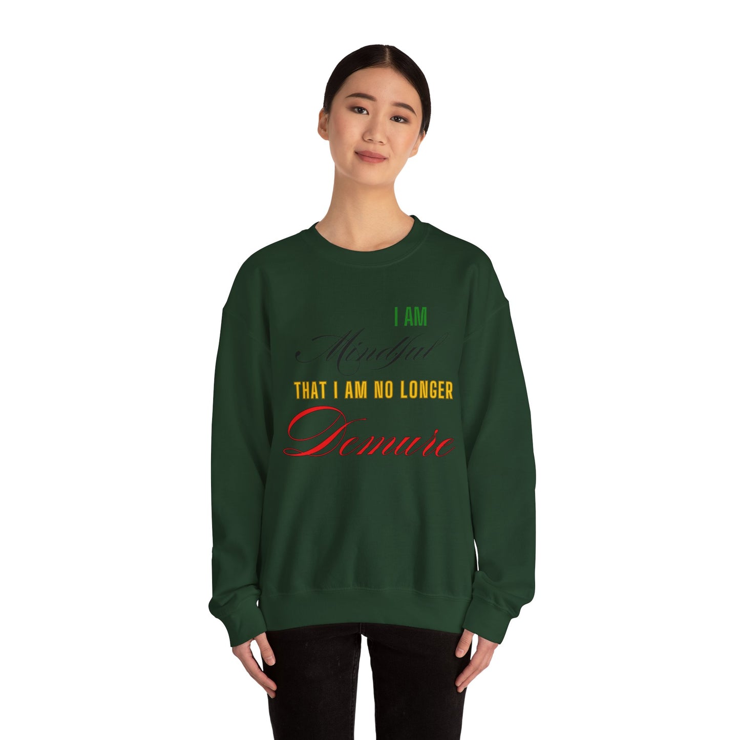 "Mindful But Not Demure" Heavy Blend™ Crewneck Sweatshirt, Demure Shirt, Funny Trendy Shirt, Viral Meme Shirt, Female Empowerment Shirt, Very Demure Very Mindful Very Cutesy, Minimalist Style