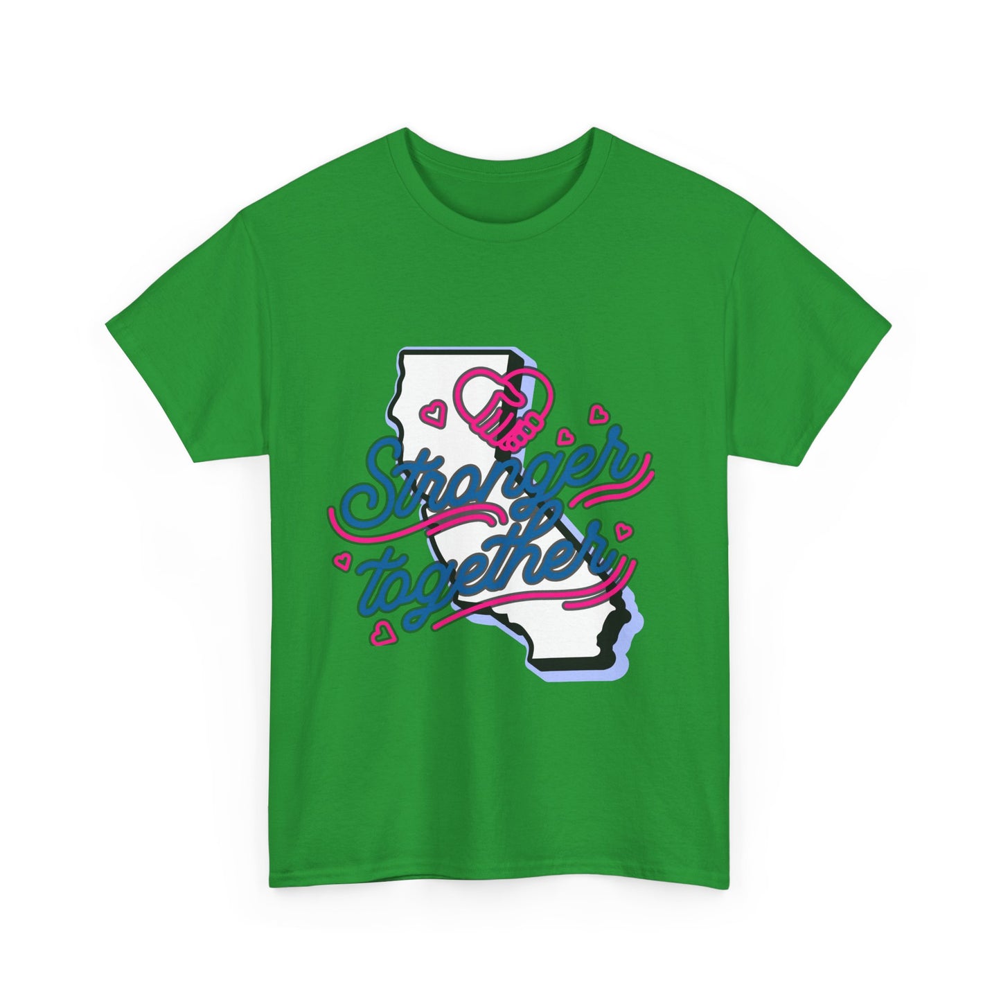 California Stronger Together T-shirt, Standing up for California, California T-Shirt for Resilience, Californians are United and Resilient, We will Rebuild our Cities