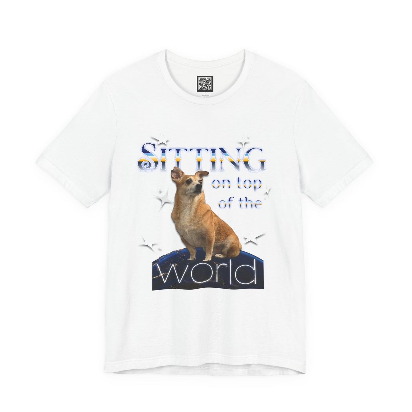 Personalized T‑Shirt for Pets— "Sitting on Top of the World" Chihuahua Graphic Tee