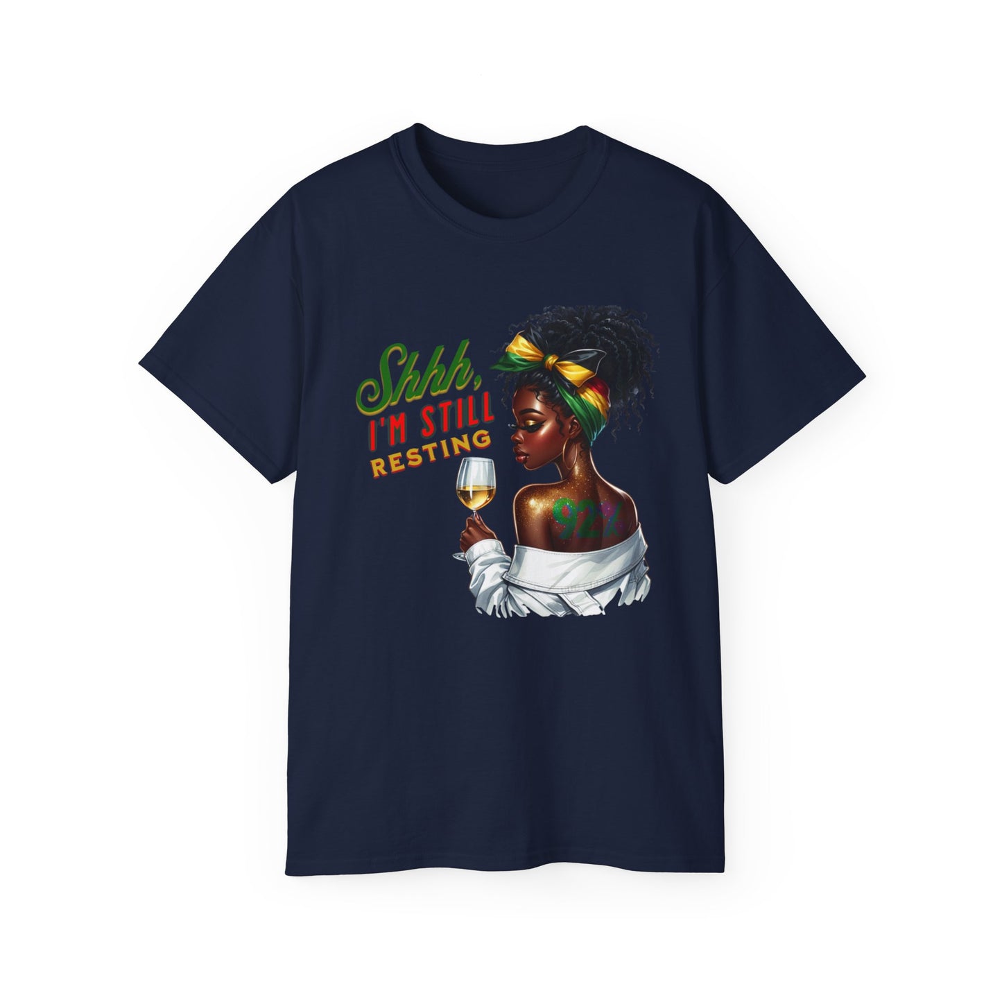 92% Black Women – Shhh, I’m Still Resting Tee, Melanin Magic Shirts, Black Women Empowerment Shirt, Black Excellence Tees, Self-Care & Rest