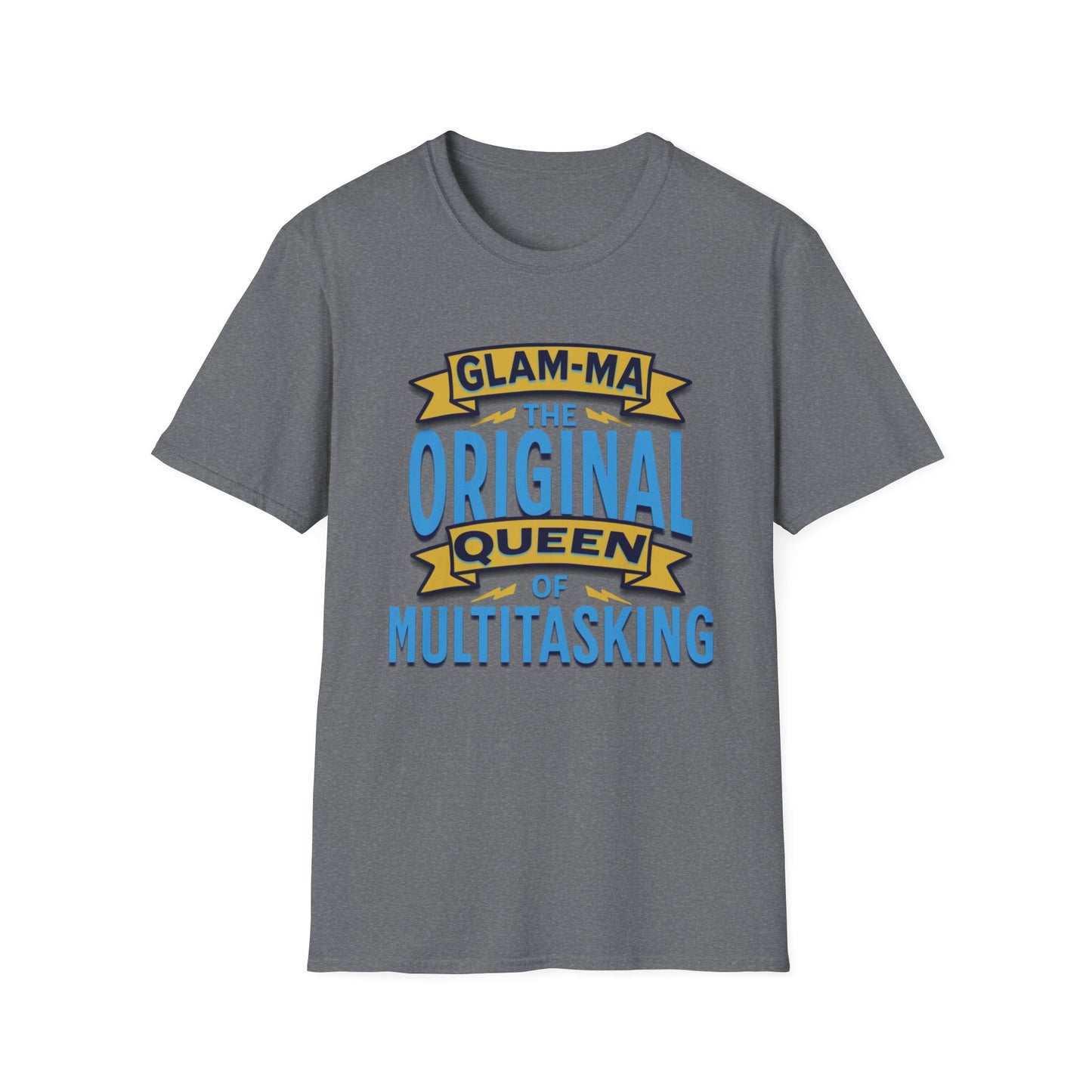Glam-Ma Original Queen of Multitasking T-Shirt, Glam-Ma: Queen of Everything, Birthday Gift for Grandma, T-Shirt for Grandmothers, Cute Glam-Ma Gift