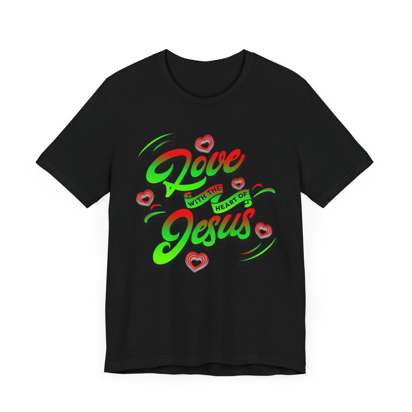 Love with the Heart of Jesus, Unisex Religious T-Shirts, Christian Apparel Gift, Love Thy Neighbor Shirts, Gift for a Religious Person, Christian Merchandise