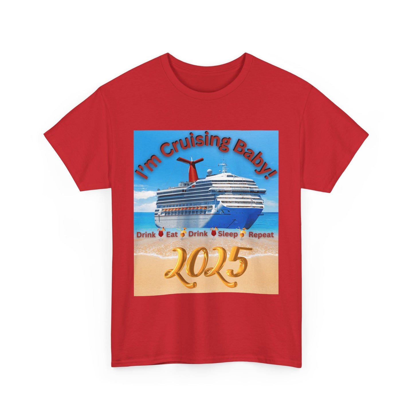 "I'm Cruising 2025" Unisex Heavy Cotton Tee, Cruise T-Shirts 2025, Unisex Cruise T-Shirts 2025, Bon Voyage Cruise Shirts