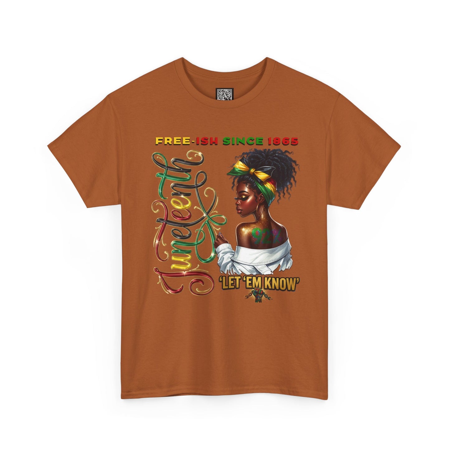 Juneteenth Celebration T-Shirt — 'Juneteenth Let 'Em Know' African American Heritage Tee