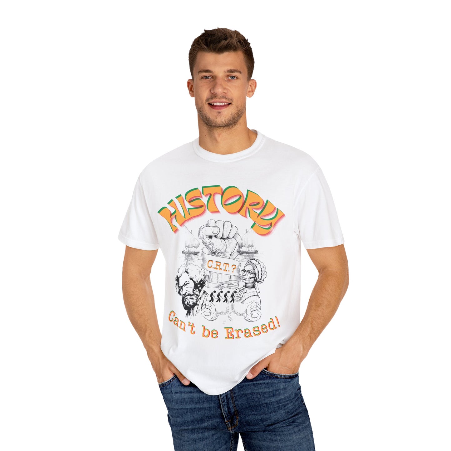 "History Can't Be Erased" Unisex Garment-Dyed T-shirt, Juneteenth T-Shirts, Black History Month T-Shirts, Unisex Black History Shirts