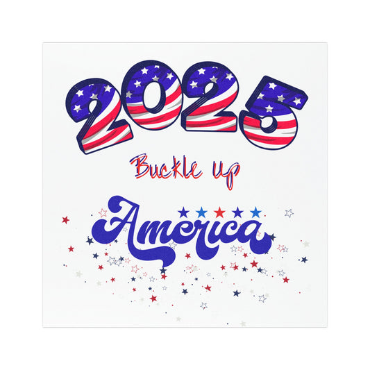 Patriotic 2025 Car Magnet – Buckle Up America Decor, Anti-Trump Car Decal, Save Democracy Now Car Magnet,