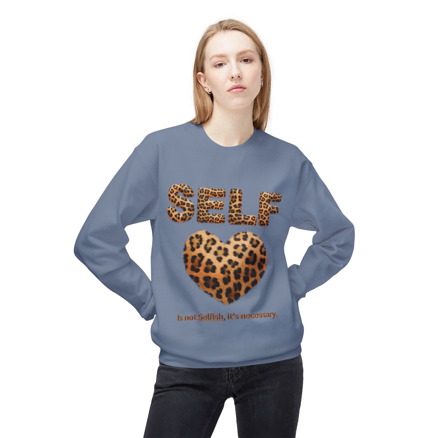 "Self-Love is not Selfish" Unisex Midweight Crewneck Sweatshirt, Women Empowerment Sweatshirt, Love Yourself Shirt