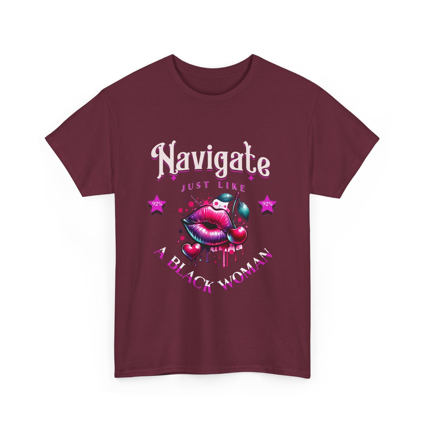 Black Girl Magic T-Shirts, Black History Month Shirts for Women, Navigate Like a Black Woman, Black Woman Shirt, 92% Black Woman Club