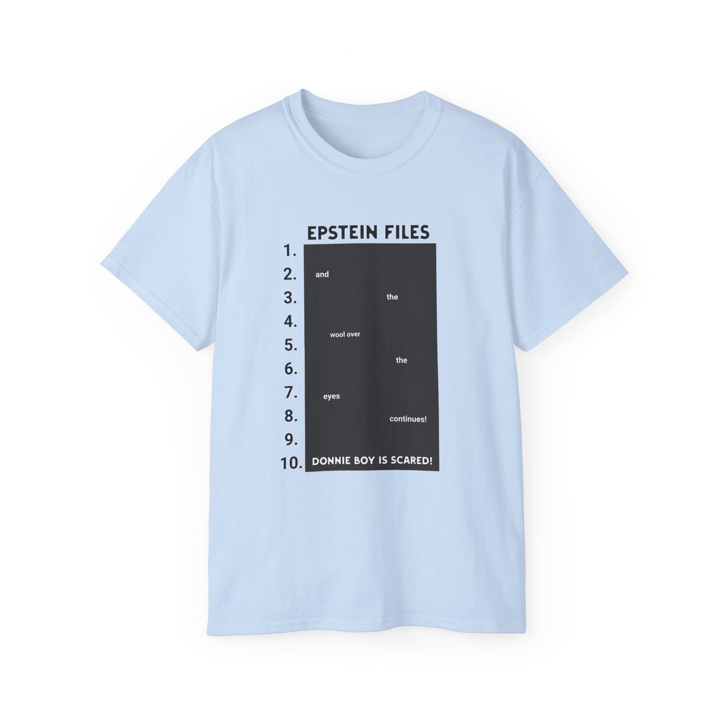 Epstein Files Graphic Tee — 'Donnie Boy Is Scared' Conspiracy Satire T-Shirt