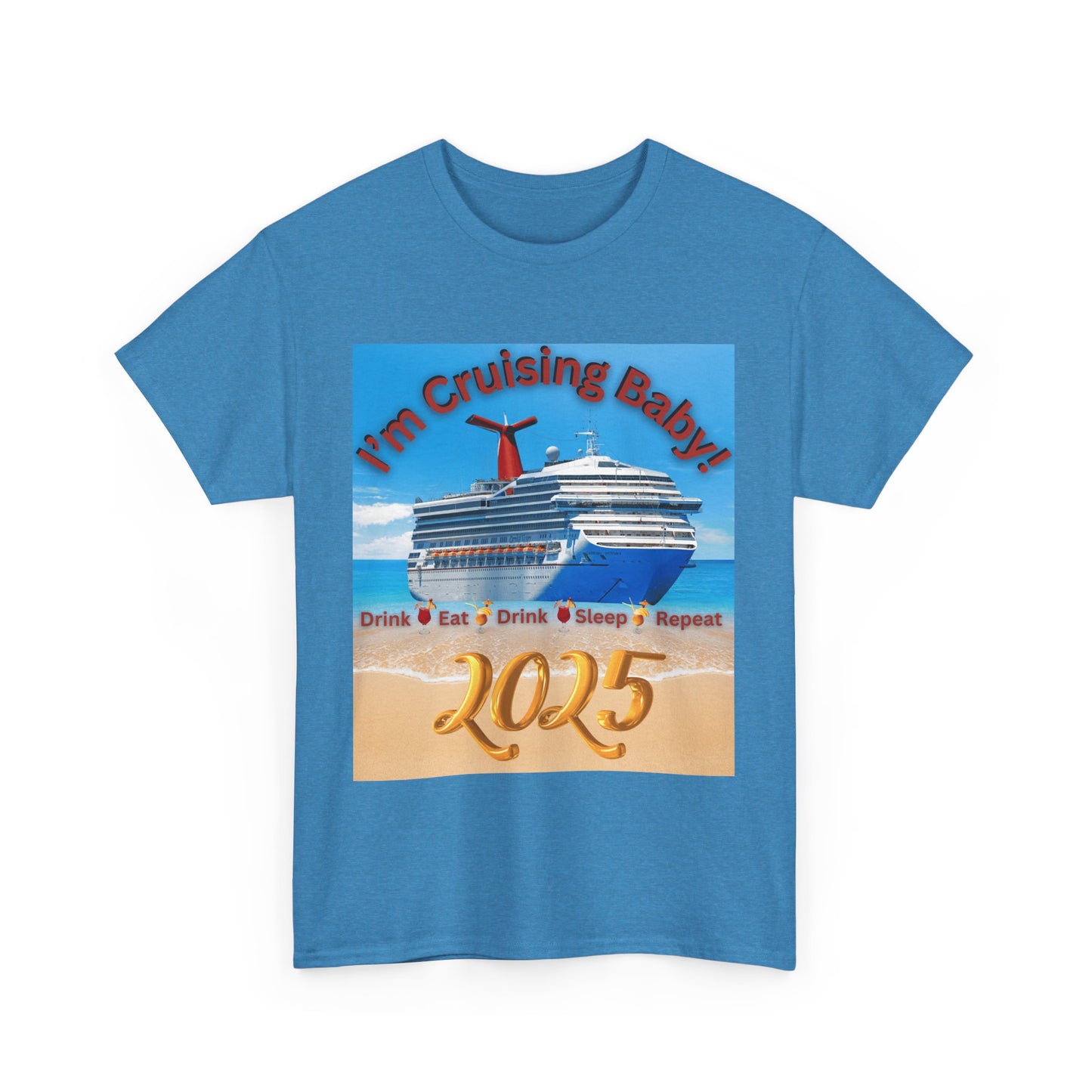 "I'm Cruising 2025" Unisex Heavy Cotton Tee, Cruise T-Shirts 2025, Unisex Cruise T-Shirts 2025, Bon Voyage Cruise Shirts
