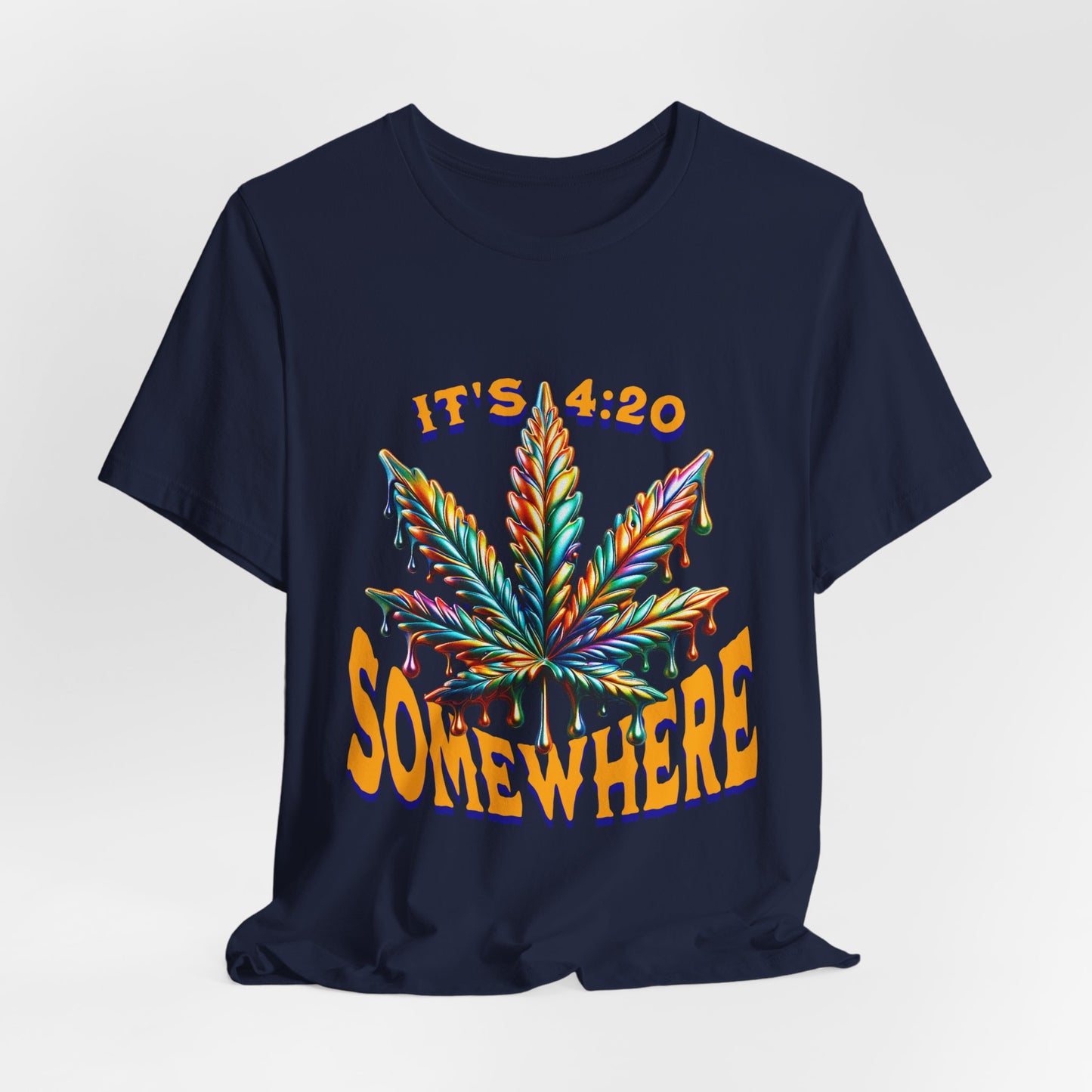 It's 420 Somewhere T-Shirt, Funny Marijuana Shirt, Cannabis Lifestyle Shirts, Funny Stoner Shirt, Cannabis Leaf T-Shirts, 420-Friendly Fashion