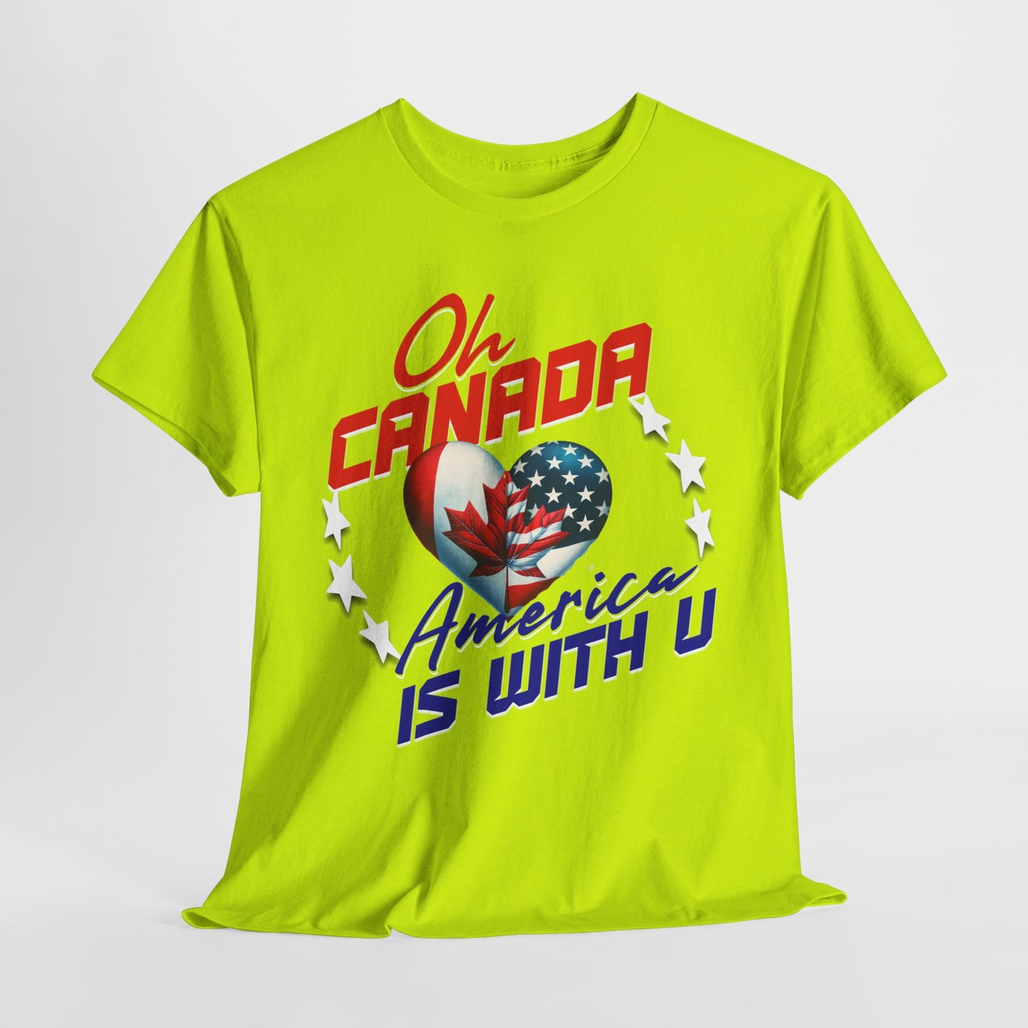 Oh Canada America Stands with You, Celebrate Friendship and Unity, America and Canada are United, Canada Pride, America Apologizes for Trump