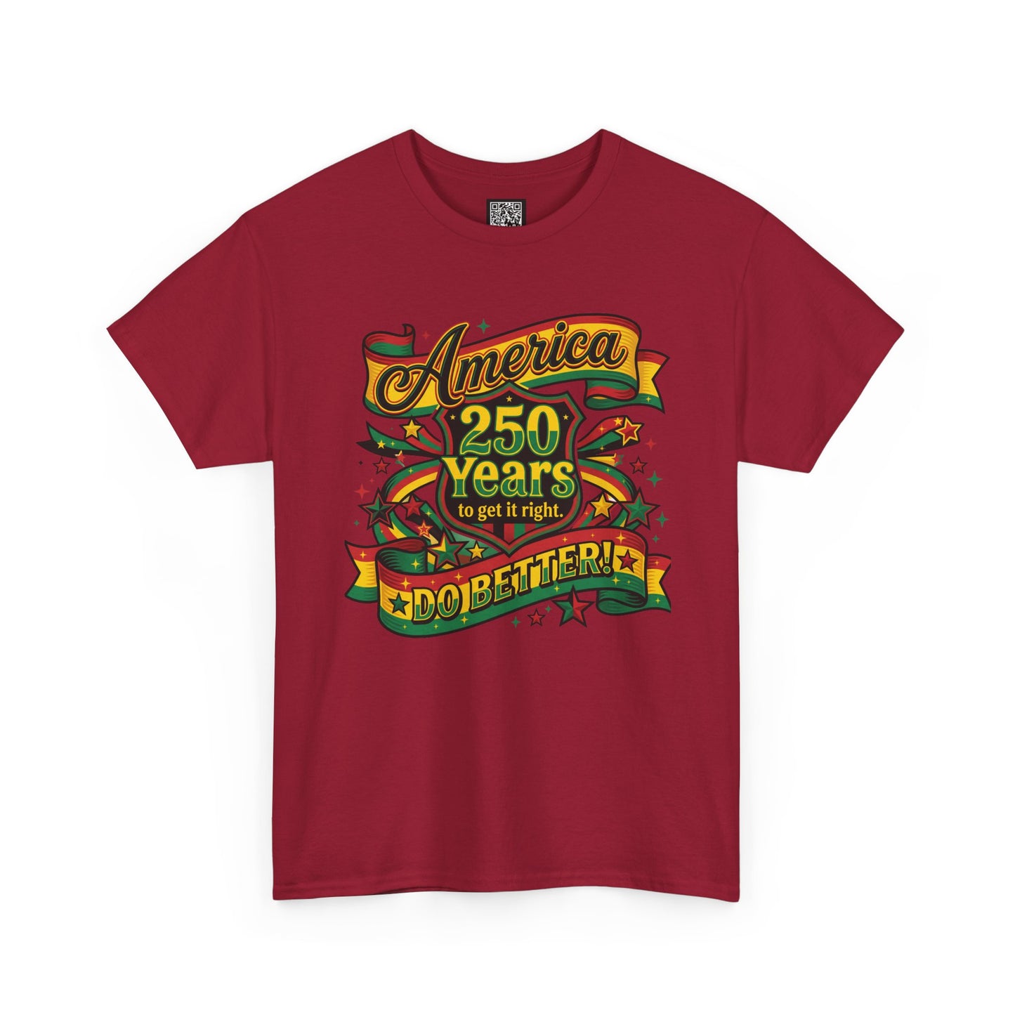 America 250 Years to Get It Right T-Shirt – Patriotic 250th Anniversary Tee - Juneteenth Tees