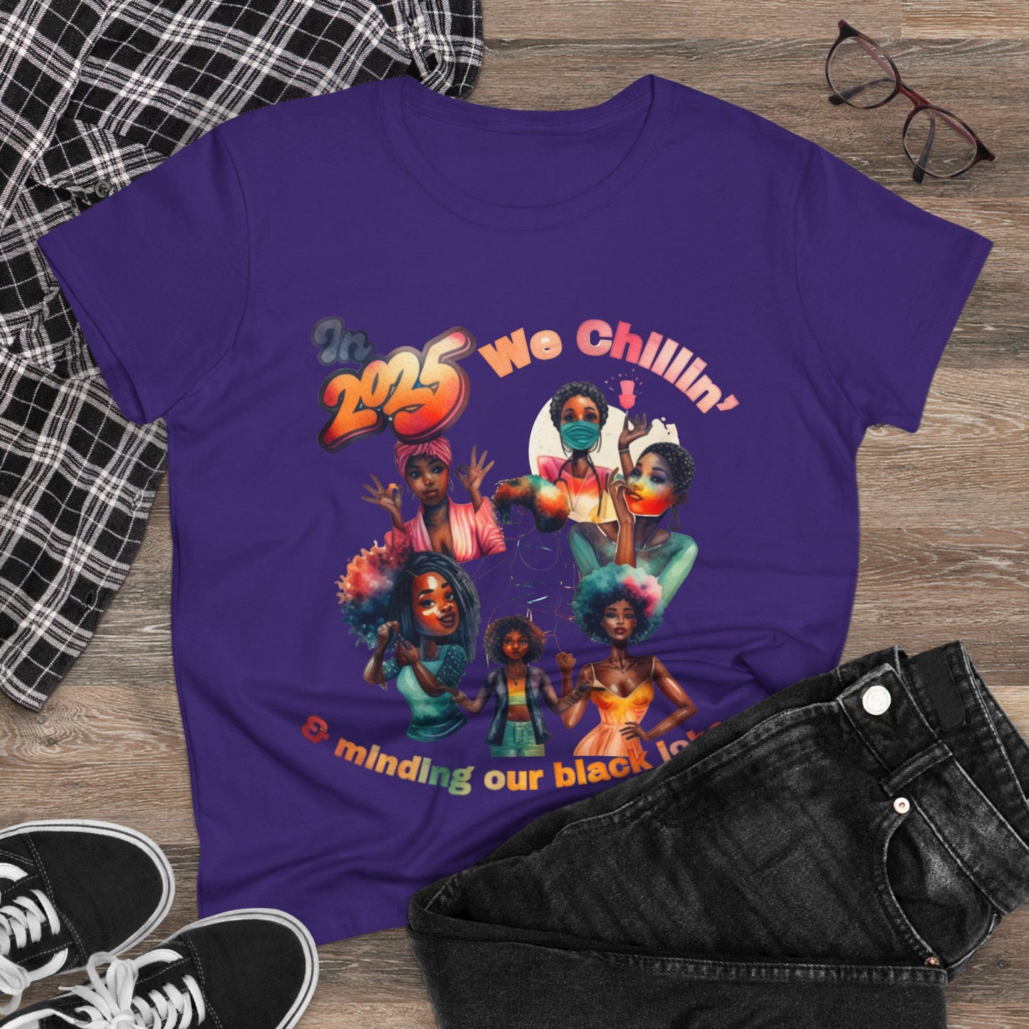"2025 Minding My Black Job" We Chillin', Black History Month Shirt, Melanin Shirt, Black Girl Magic Shirt, 92% Black Woman Shirts,