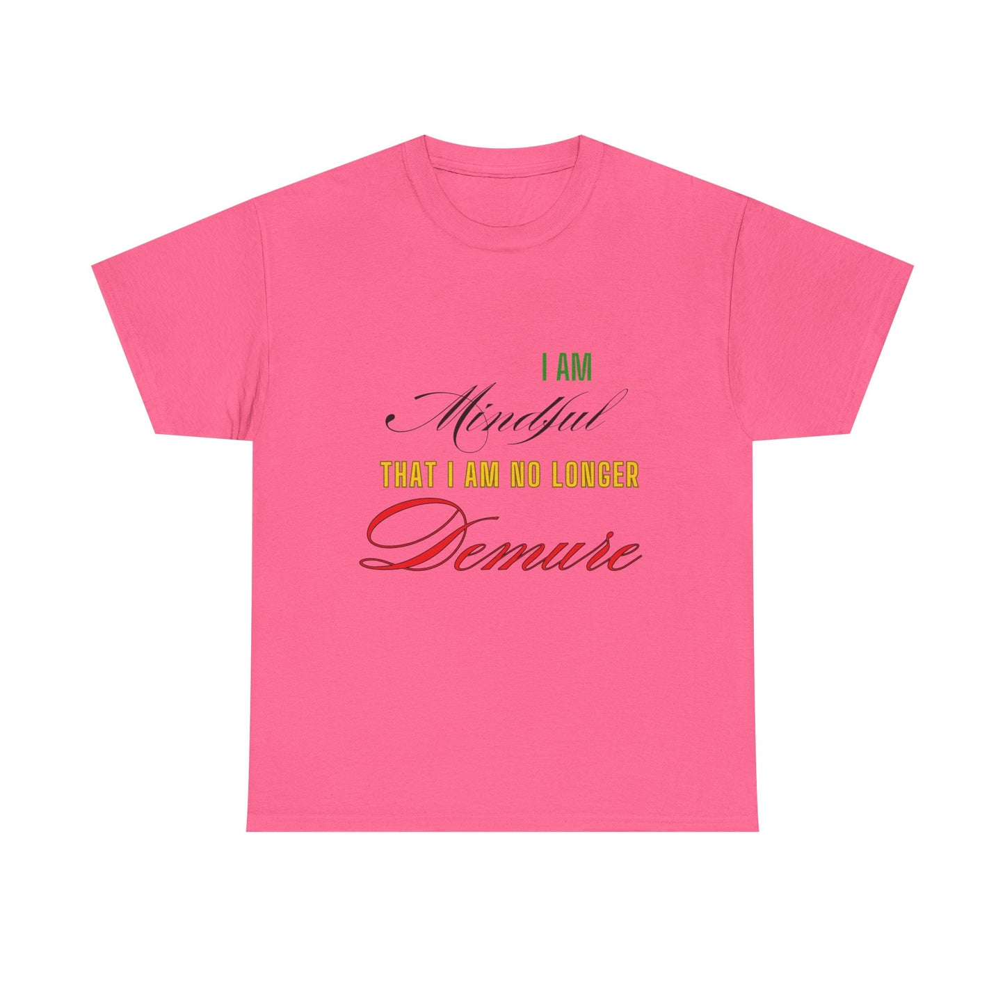 Demure Shirt, Funny Trendy T-Shirt, Viral Meme Shirt, Female Empowerment Shirt, Very Demure Very Mindful Very Cutesy, Minimalist Style, Fun