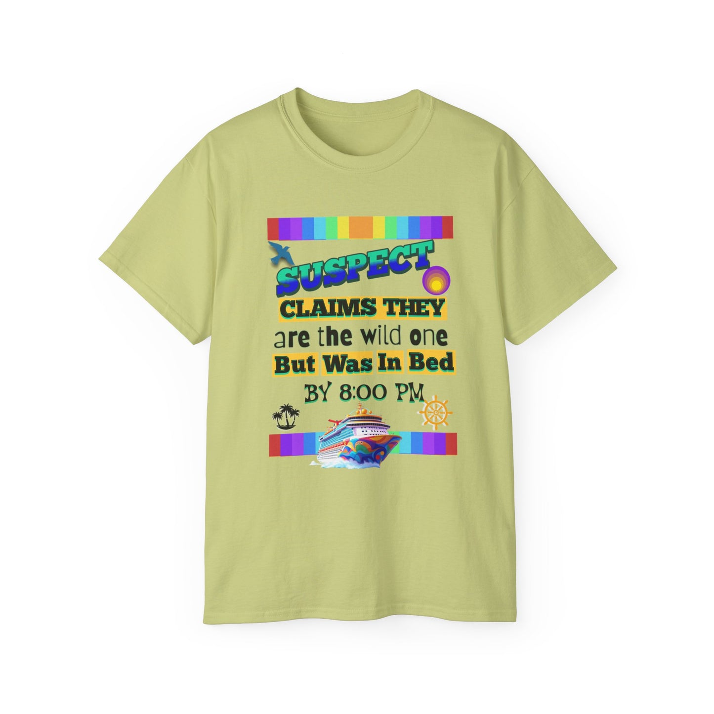 Playful Cruise Graphic T-Shirts, Funny T-Shirt for Cruising, Casual Wear, Gift for Friends, Unisex Humor T-Shirt for a Cruise Crew