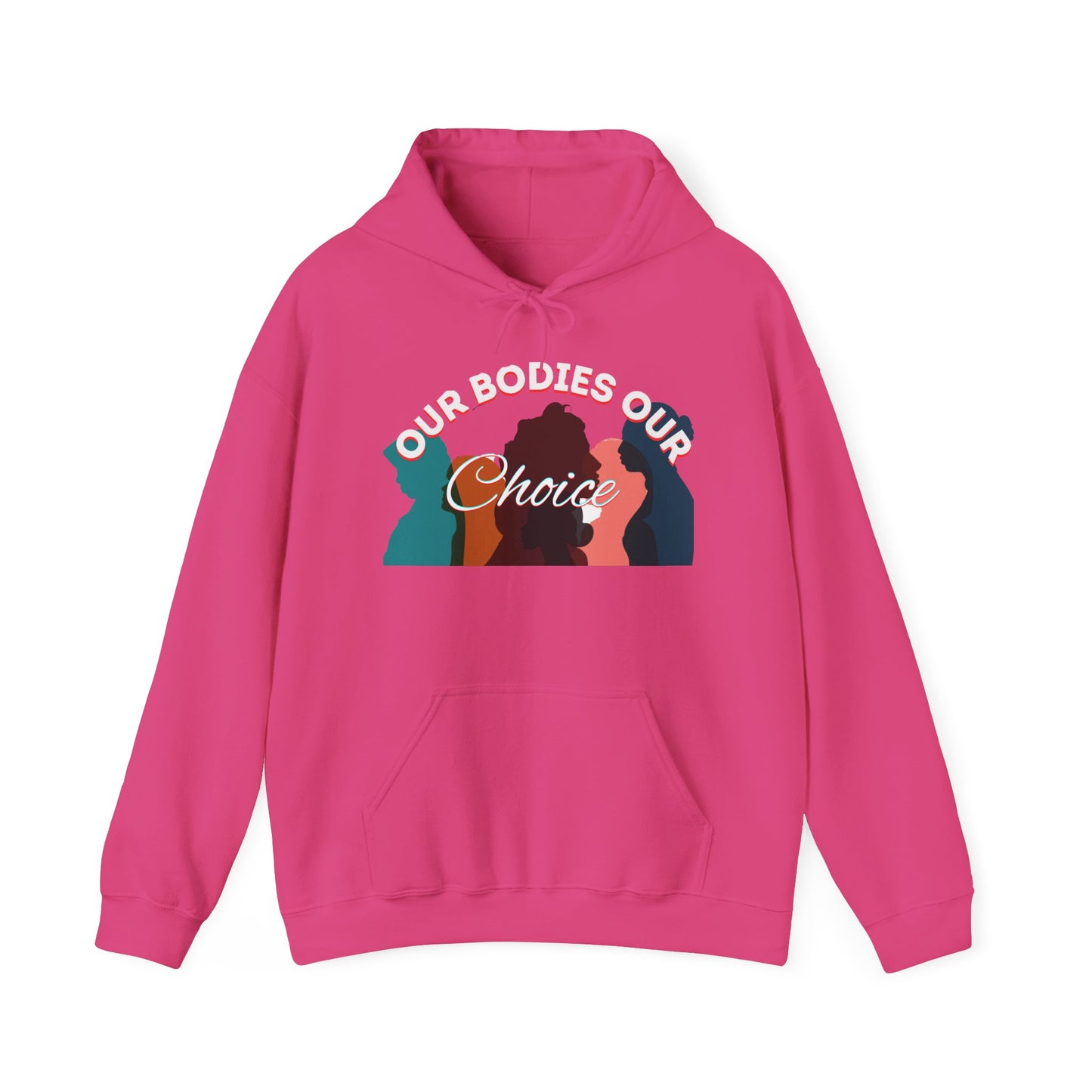 Our Bodies Our Choice Women's Heavy Blend™ Hooded Sweatshirt