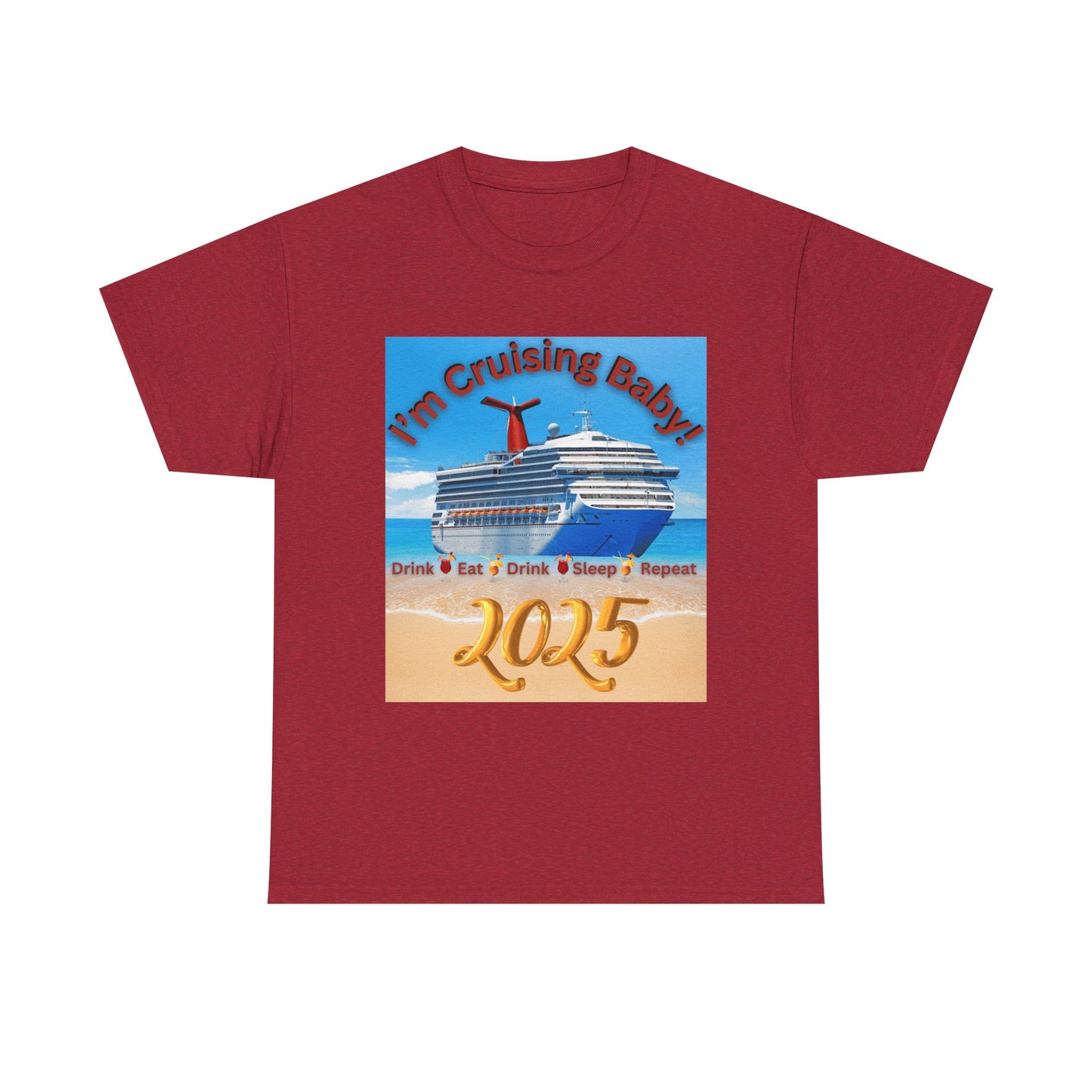"I'm Cruising 2025" Unisex Heavy Cotton Tee, Cruise T-Shirts 2025, Unisex Cruise T-Shirts 2025, Bon Voyage Cruise Shirts