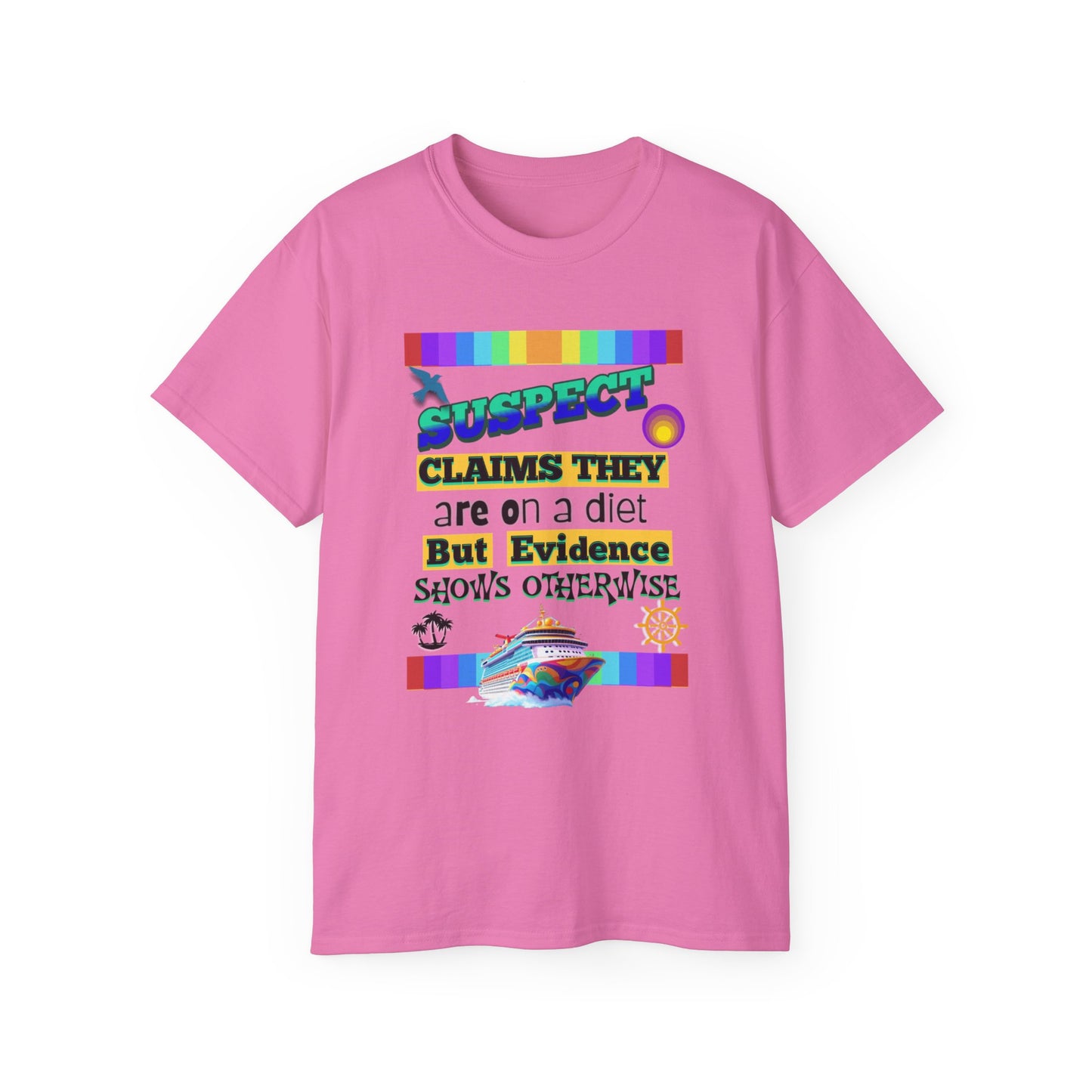 Funny Cruise T-Shirt for a Group, Diet Humor T-Shirt, Unisex Cotton Tee for Foodies, Perfect for Birthdays, Parties, or Everyday Wear