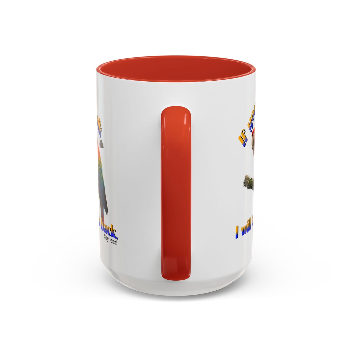 Parrot Coffee Mug - "If You Talk I Will Talk Back" Accent Mug