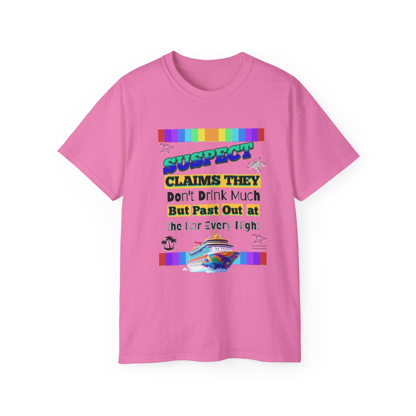 Colorful Humorous Unisex Cruise Vacation Tee: Perfect Gift for Cruise Crew Lovers, Fun Nights Out, Vacation Casual Wear, and More