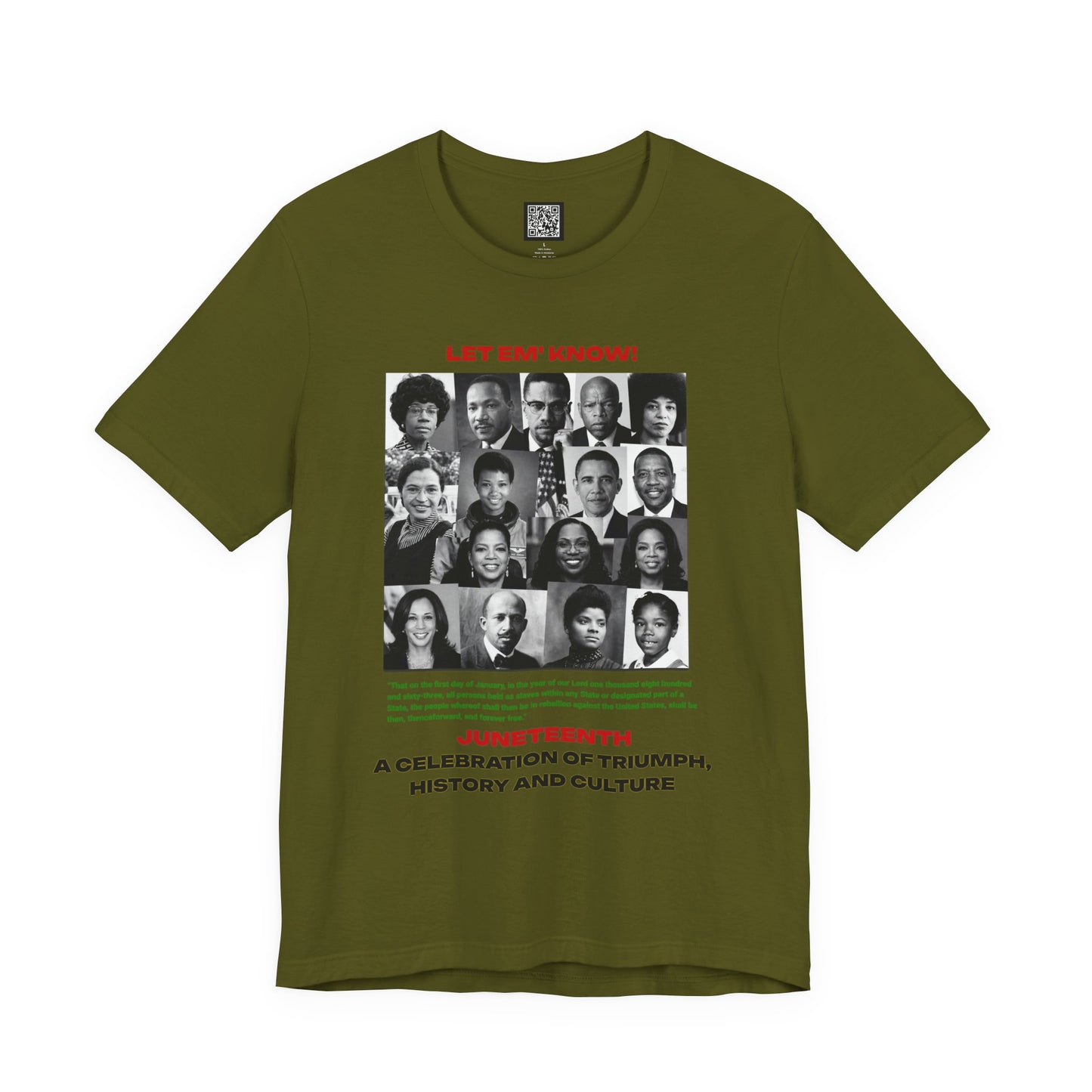 Let Em' Know Juneteenth T-Shirt — Black Excellence Freedom Design, Celebration of Triumph & Culture