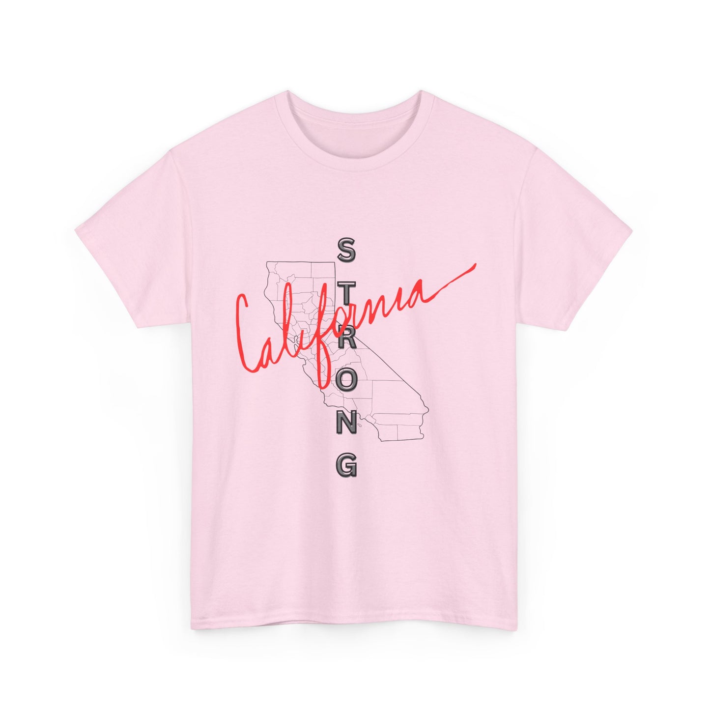 California is Strong, Standing up for California, California T-Shirt for Resilience, Californians are United and Resilient, We will Rebuild our Cities
