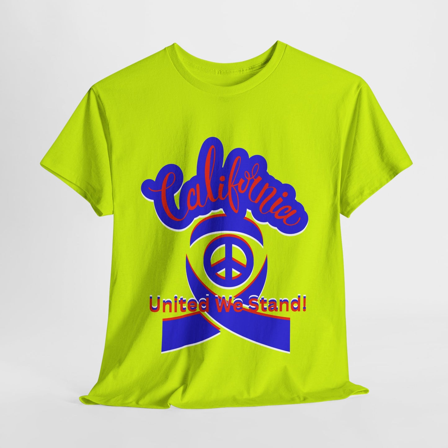 California Love T-Shirt, Cali Vibes T-Shirts for Men and Women, California United T-Shirts, We Stand Together T-Shirts