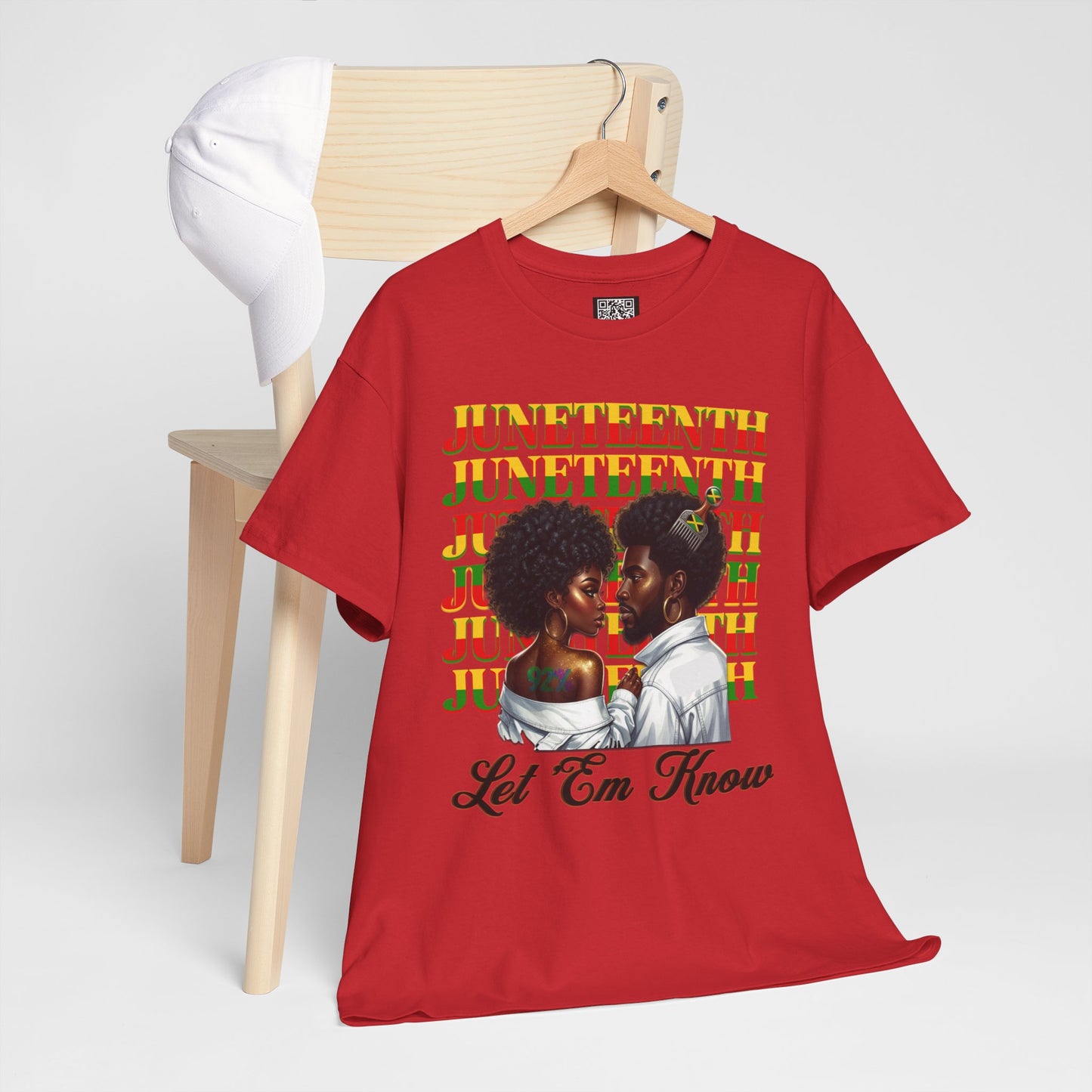 Juneteenth Celebration T-Shirt — "Let 'Em Know" Black Love Graphic Tee