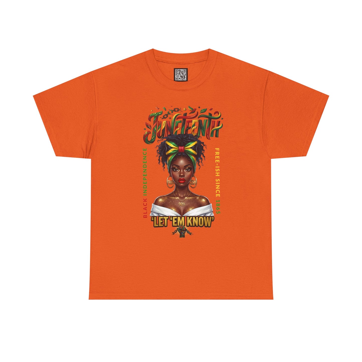 Juneteenth Celebration Tee — "Let 'Em Know" Afrocentric Graphic Shirt