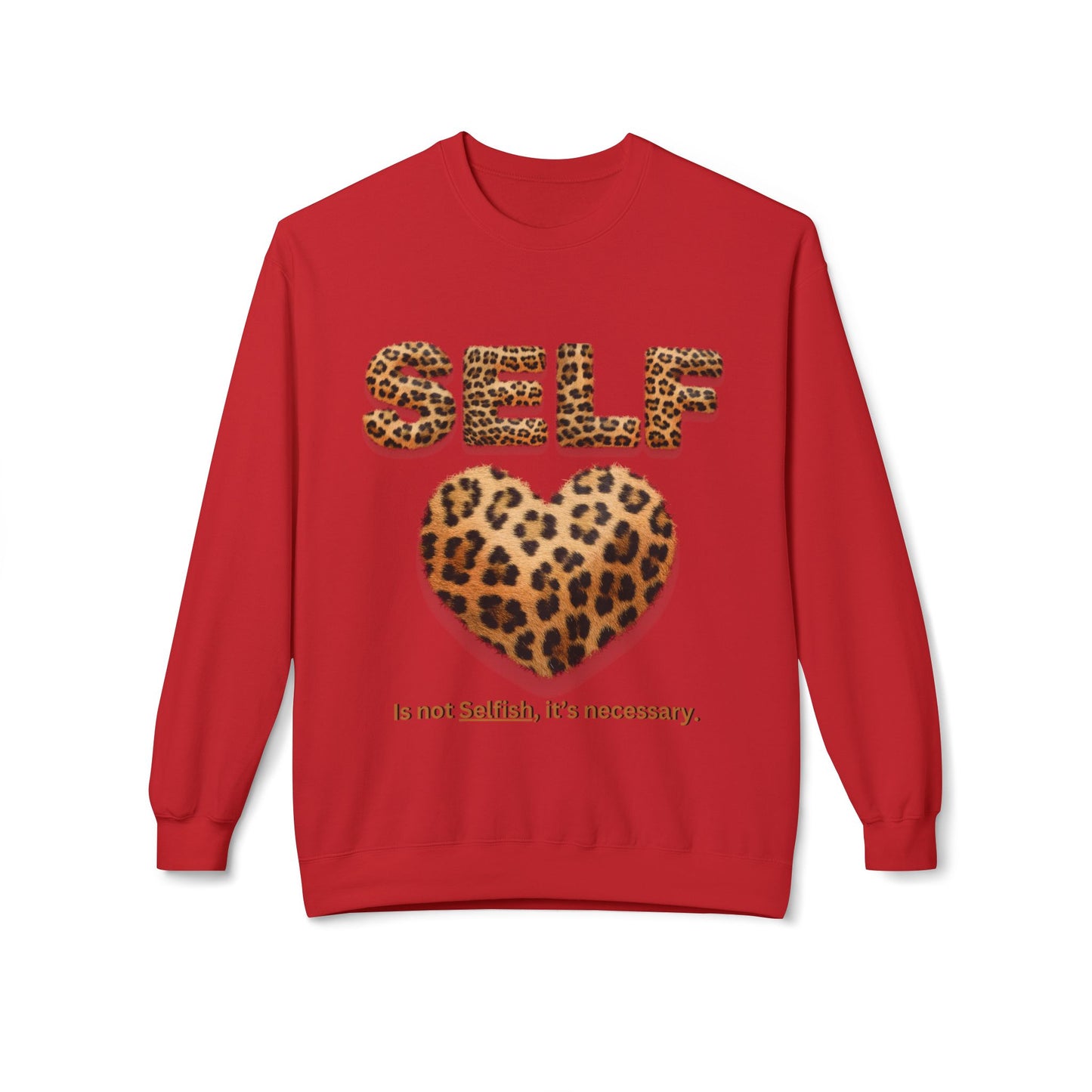 "Self-Love is not Selfish" Unisex Midweight Crewneck Sweatshirt, Women Empowerment Sweatshirt, Love Yourself Shirt