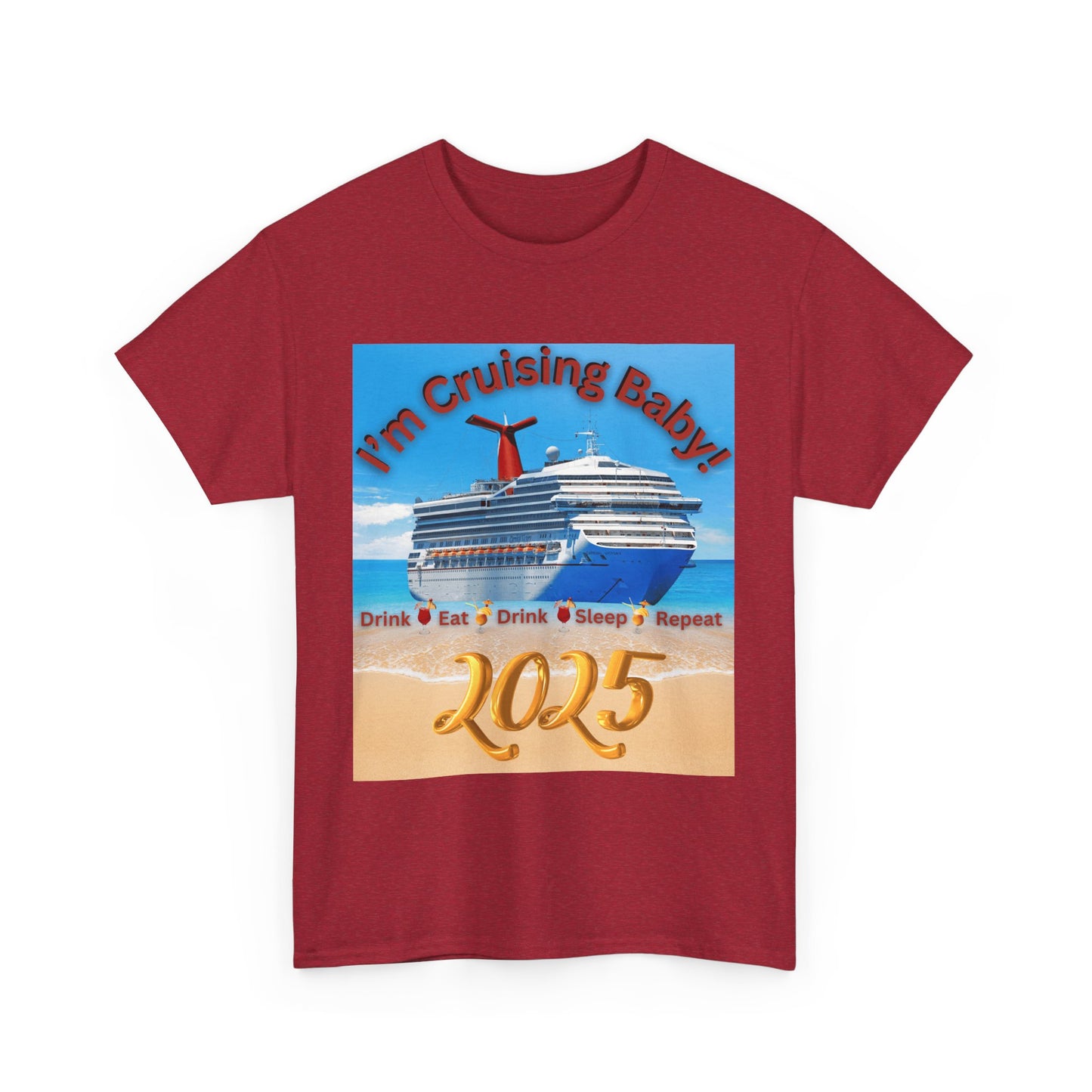 "I'm Cruising 2025" Unisex Heavy Cotton Tee, Cruise T-Shirts 2025, Unisex Cruise T-Shirts 2025, Bon Voyage Cruise Shirts