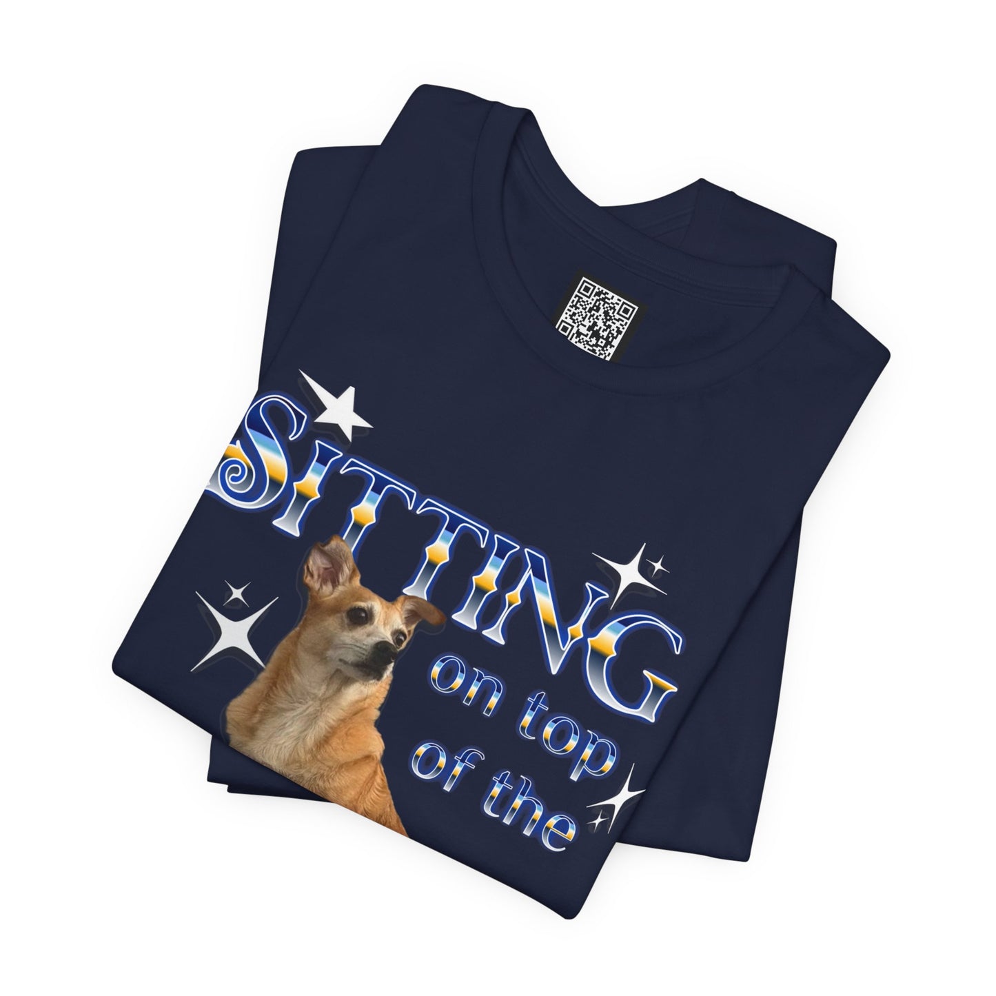 Personalized T‑Shirt for Pets— "Sitting on Top of the World" Chihuahua Graphic Tee