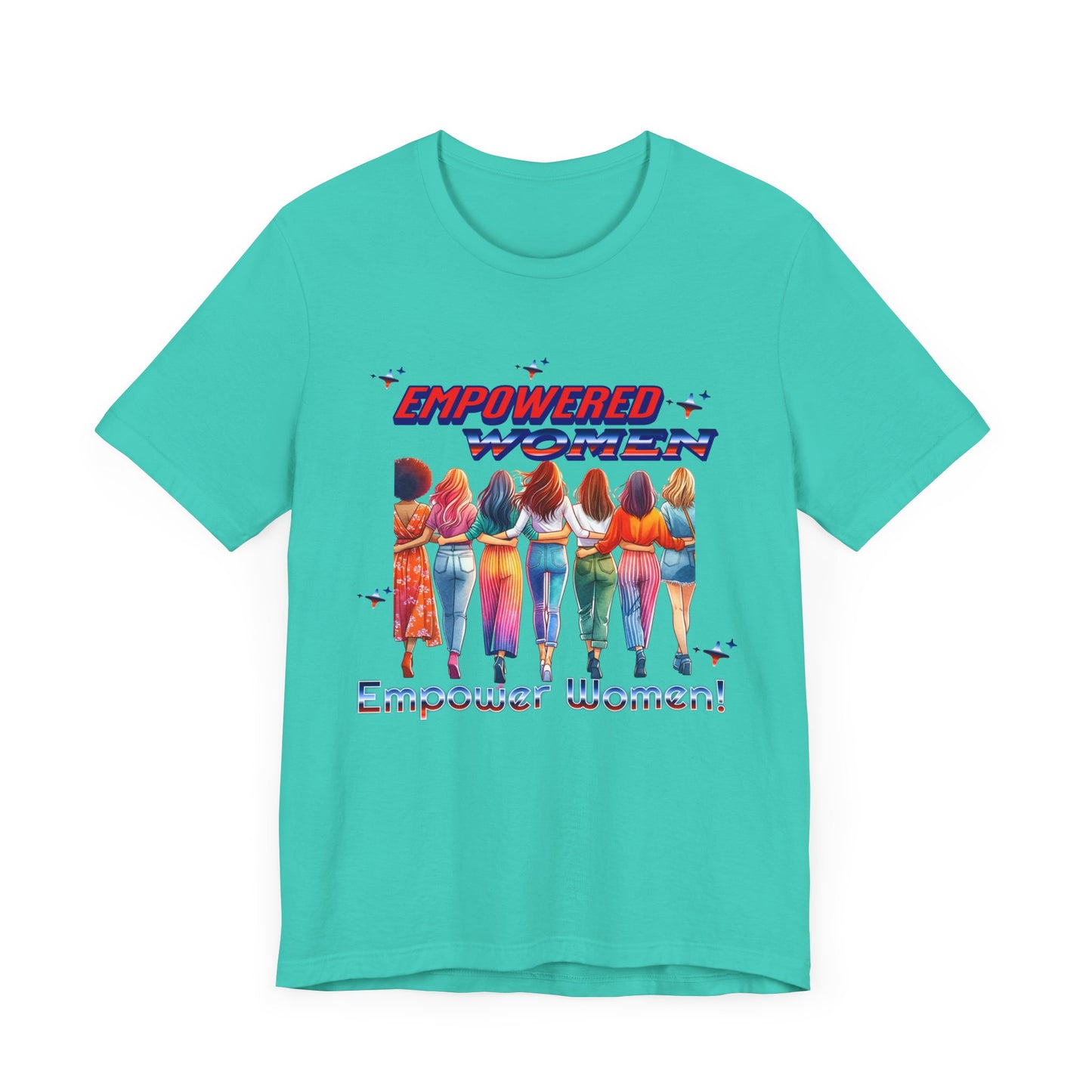Empowered Women Empower Women Shirt, Women's Rights T-Shirt, Feminist Movement Tees, Female Empowerment Shirt, Women Supporting Women