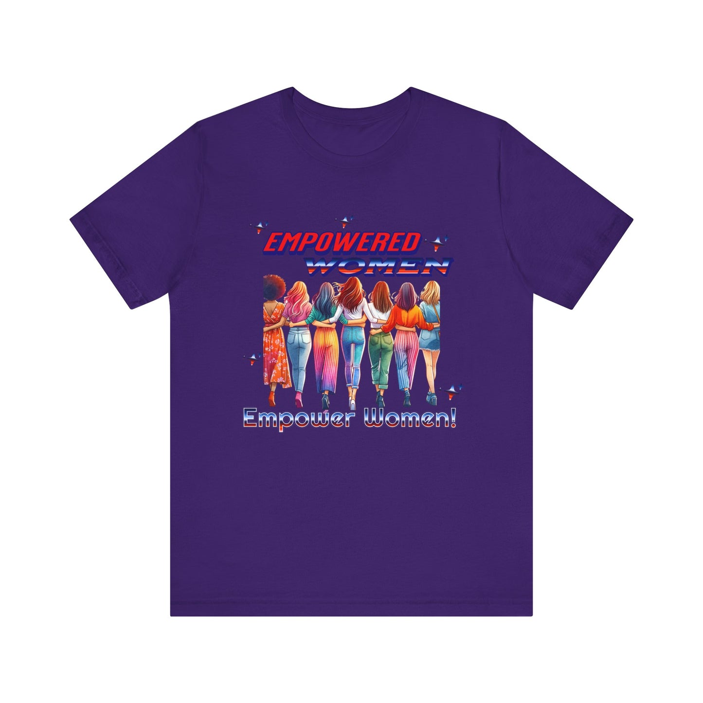 Empowered Women Empower Women Shirt, Women's Rights T-Shirt, Feminist Movement Tees, Female Empowerment Shirt, Women Supporting Women