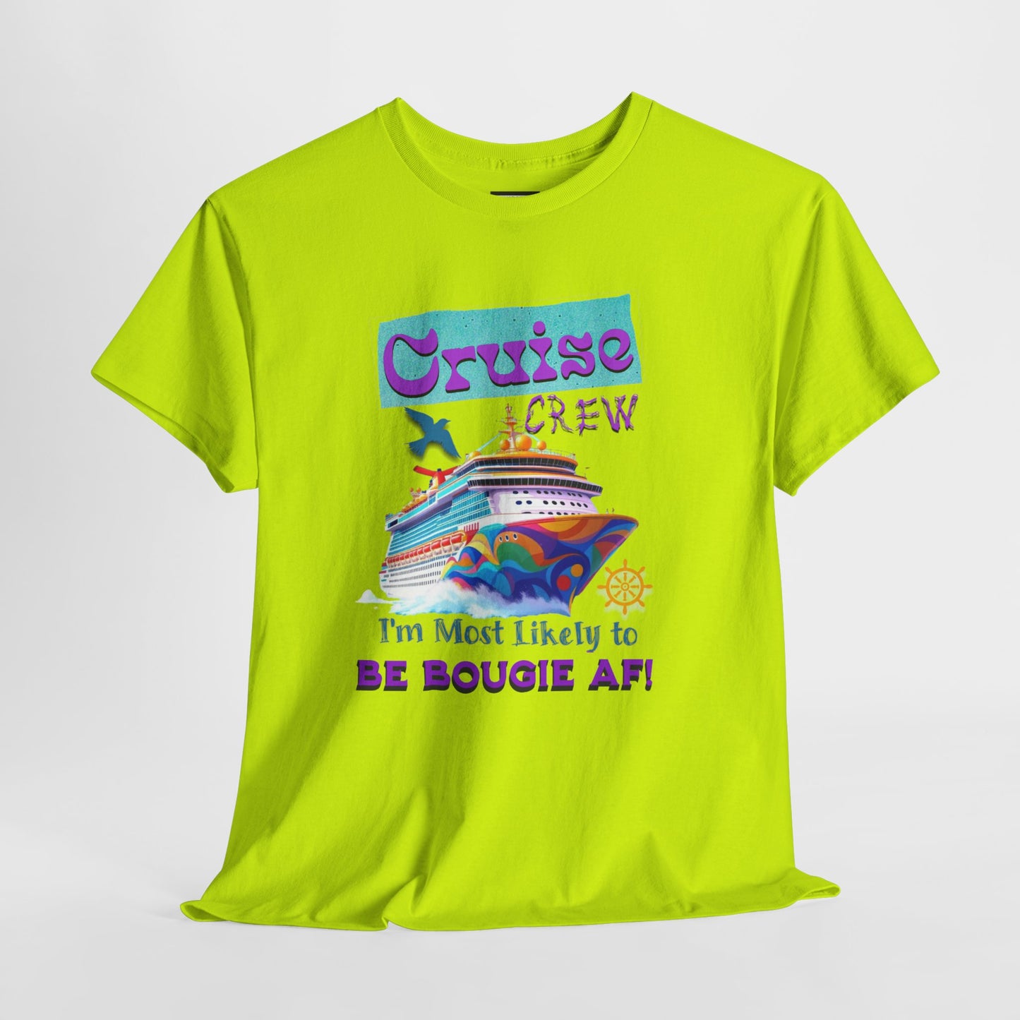 Cruise Crew Tee - I'm Most Likely to Be Bougie AF, Travel Shirt, Vacation Apparel, Cruise Outfits, Summer Fun Clothing for the Bougie Crew